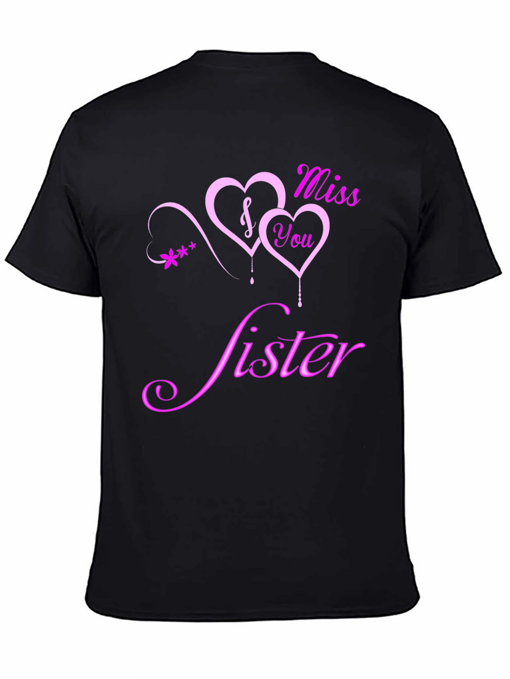 Miss You Sister Graphic Tee - Soft Cotton Blend
