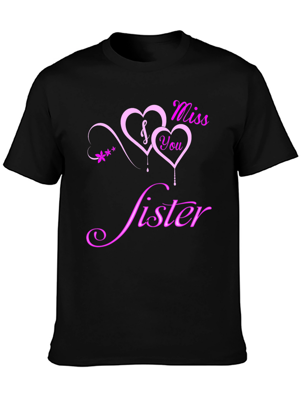 Miss You Sister Graphic Tee - Soft Cotton Blend