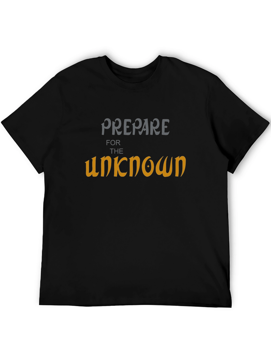Prepare for the Unknown Graphic T-Shirt
