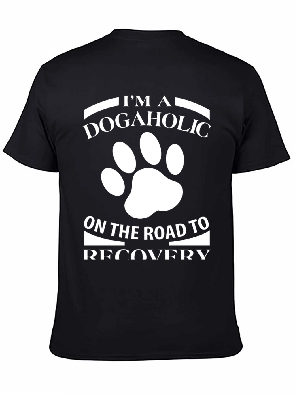Dogaholic Recovery T-Shirt - Funny Dog Lover Tee