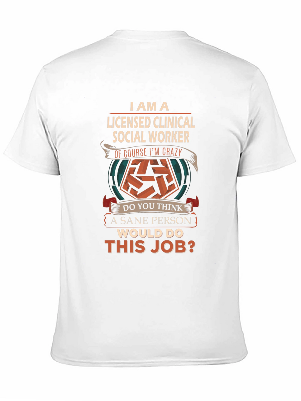 Licensed Clinical Social Worker T-Shirt
