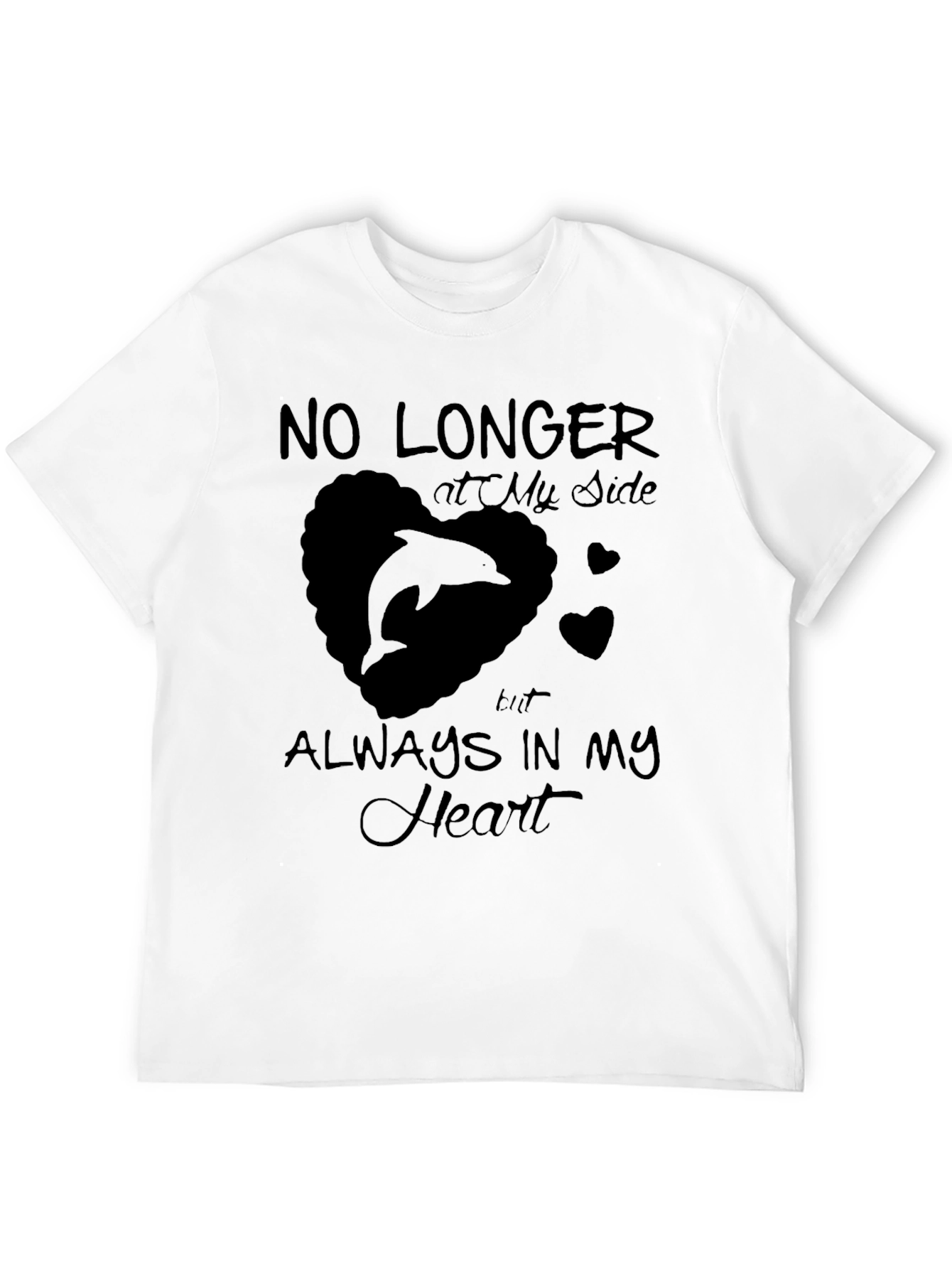 Dolphin Heart Memorial T-Shirt - Always in My Heart