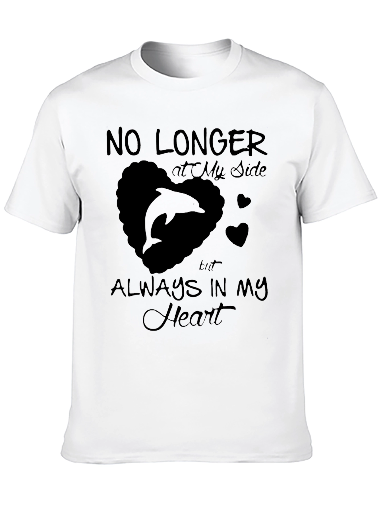 Dolphin Heart Memorial T-Shirt - Always in My Heart