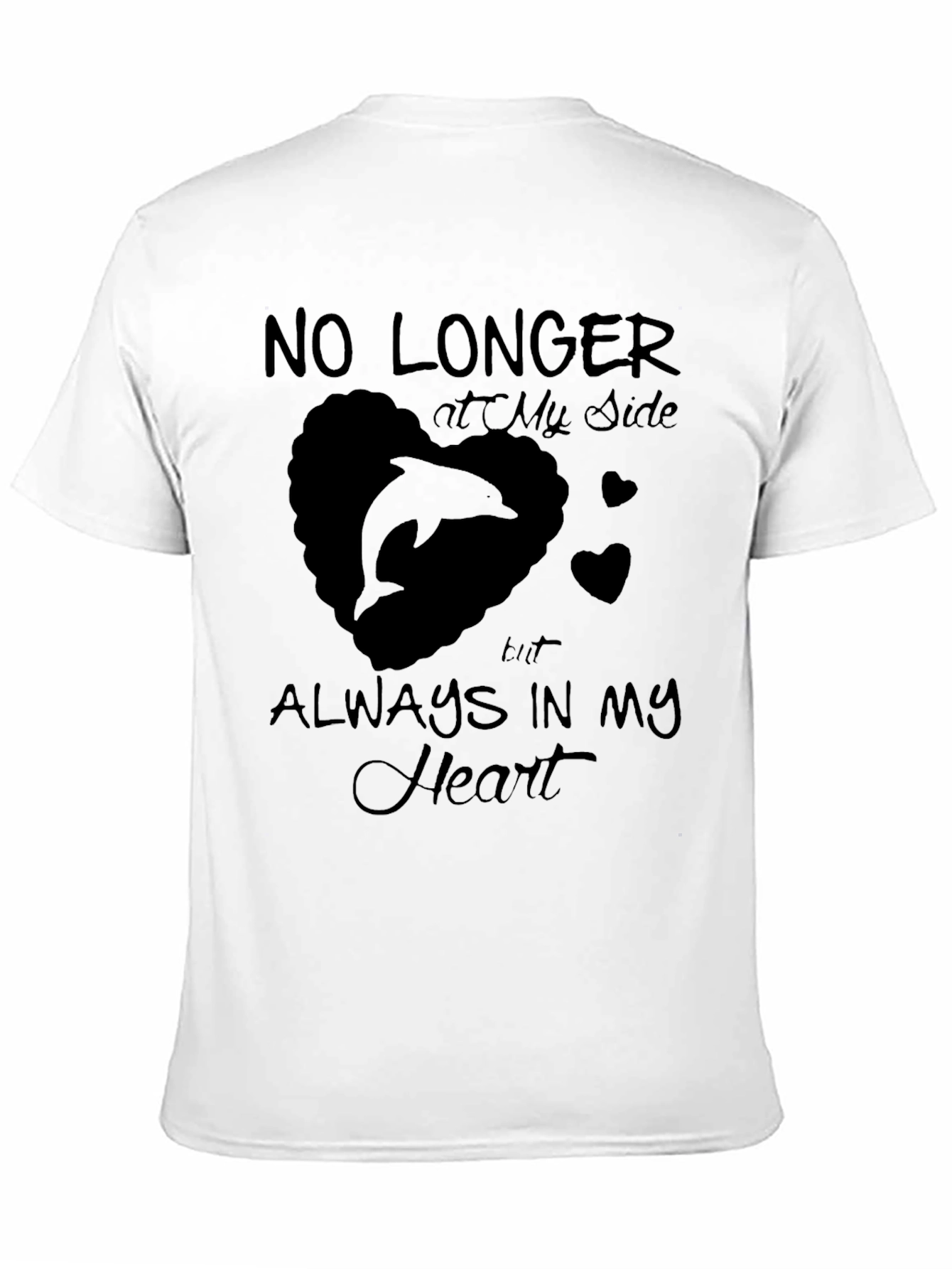 Dolphin Heart Memorial T-Shirt - Always in My Heart