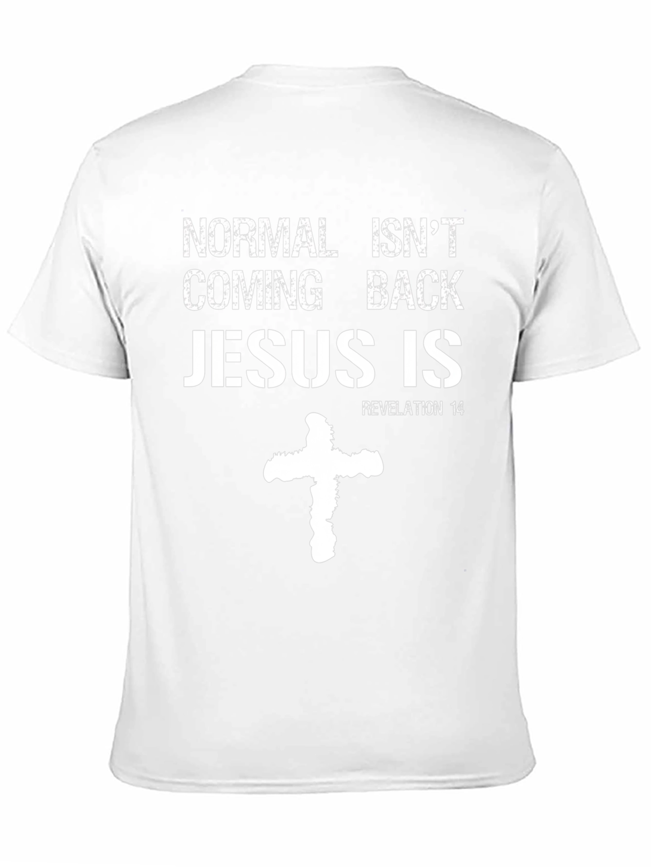 Normal Isnt Coming Back Jesus T-Shirt