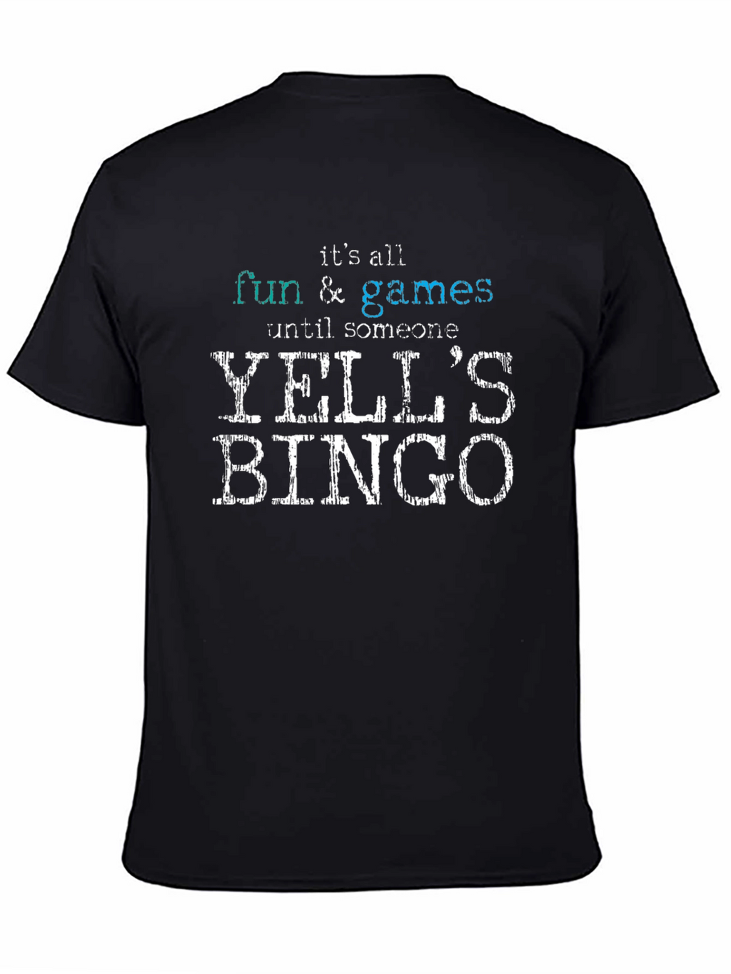 Fun & Games Bingo T-Shirt