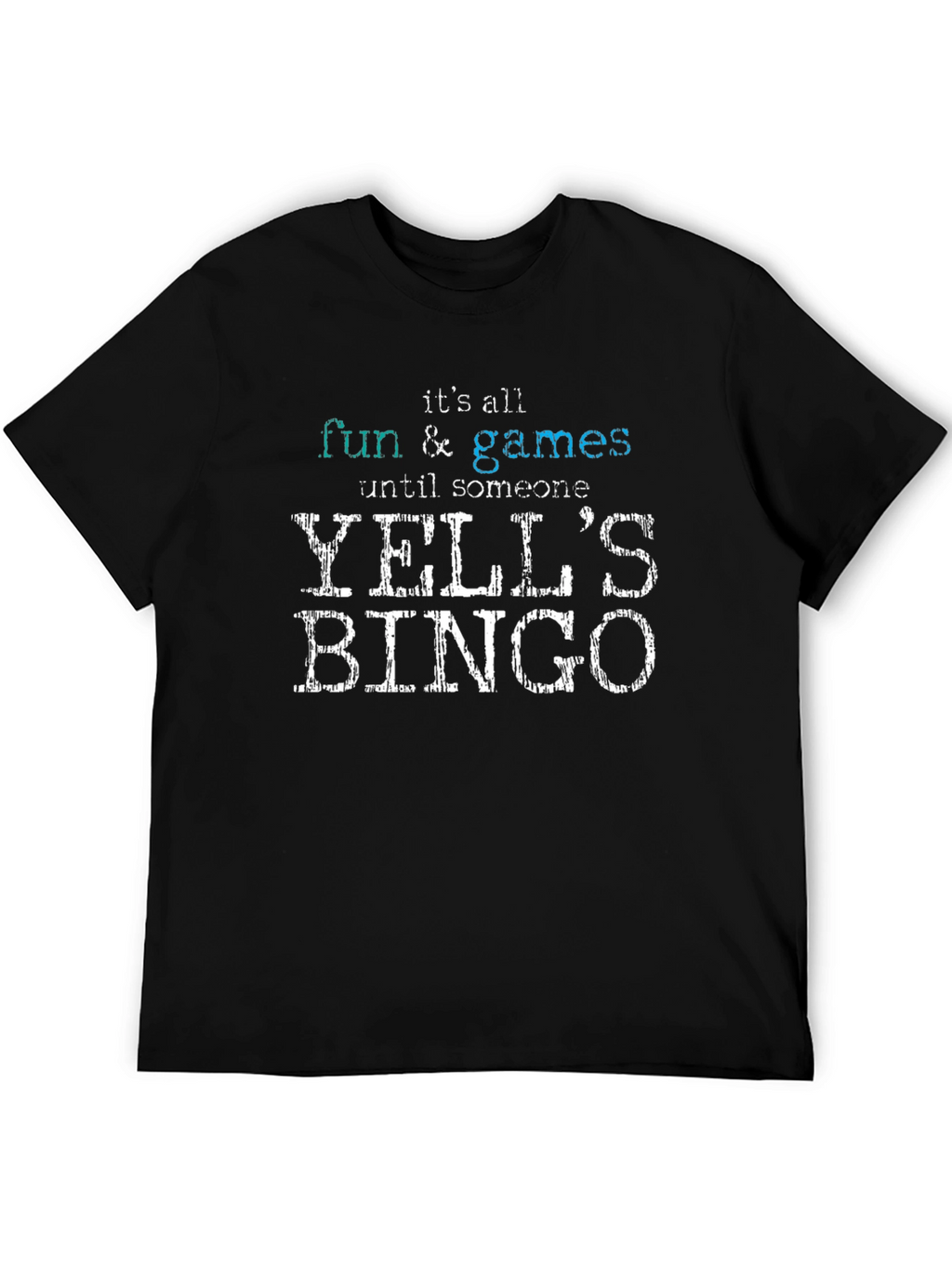 Fun & Games Bingo T-Shirt