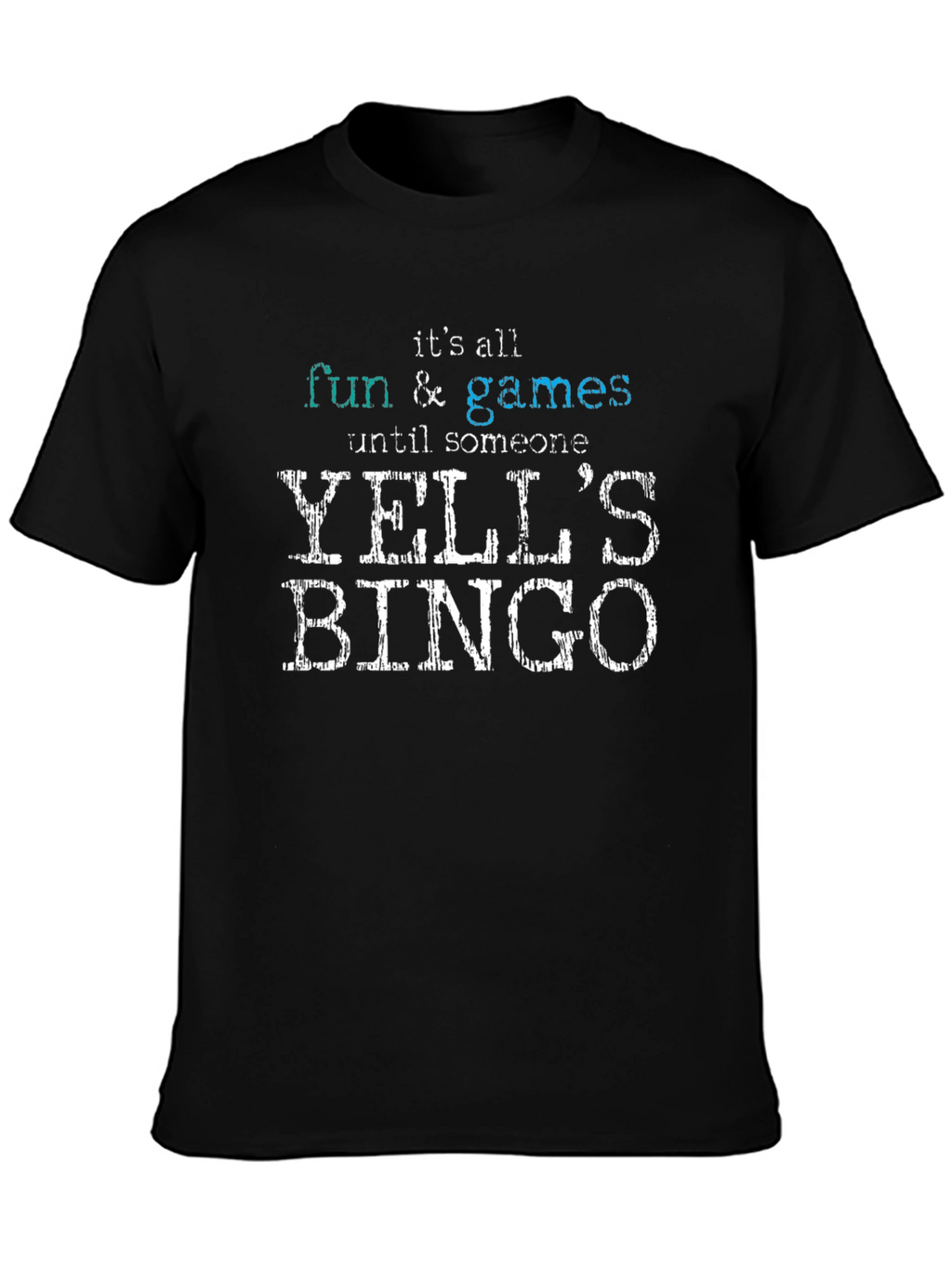 Fun & Games Bingo T-Shirt