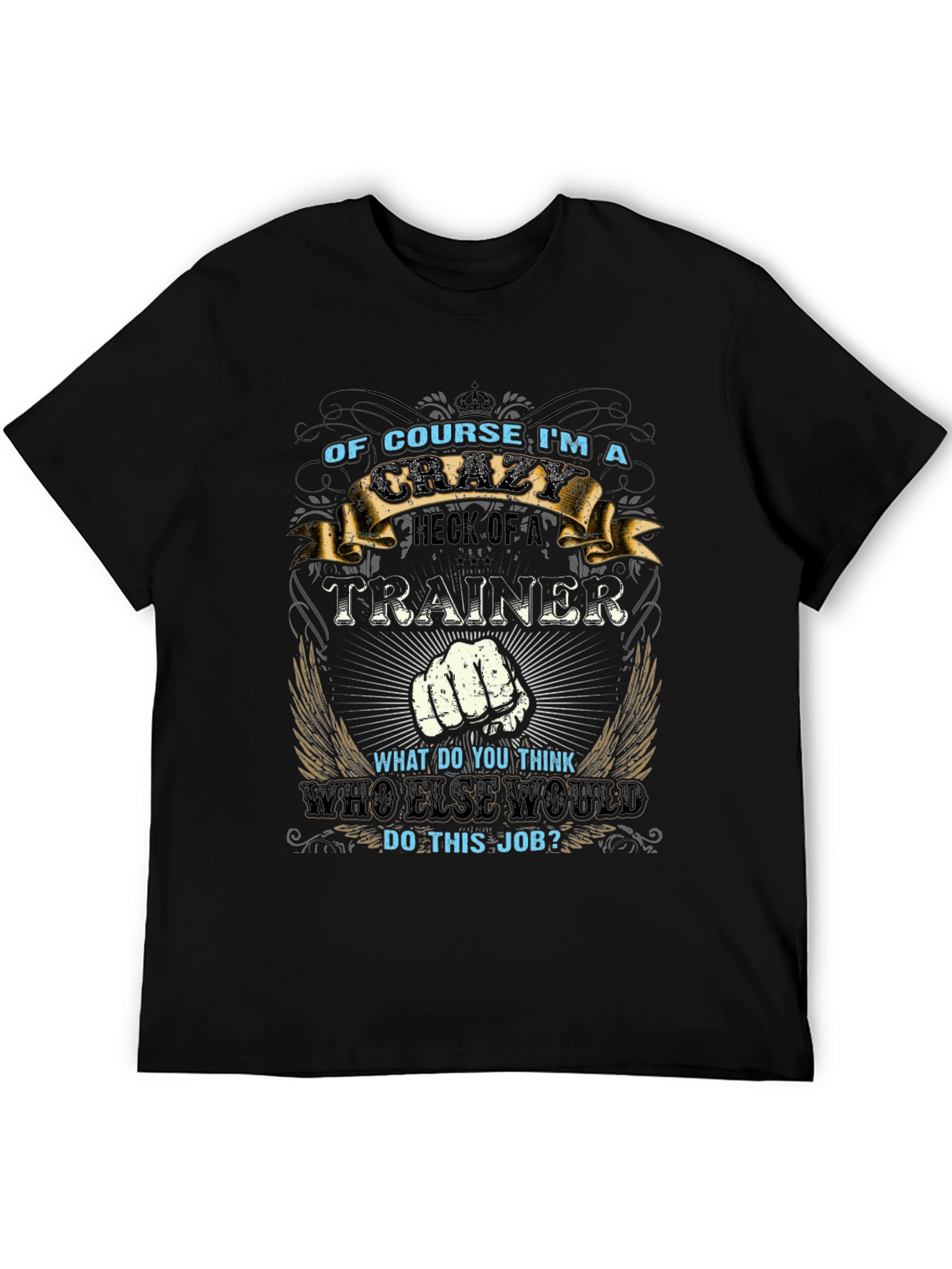 Crazy Trainer T-Shirt
