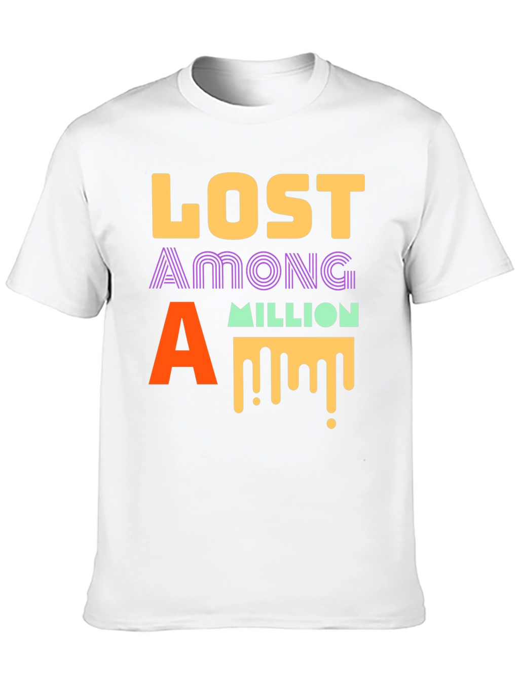Lost Among a Million Graphic T-Shirt