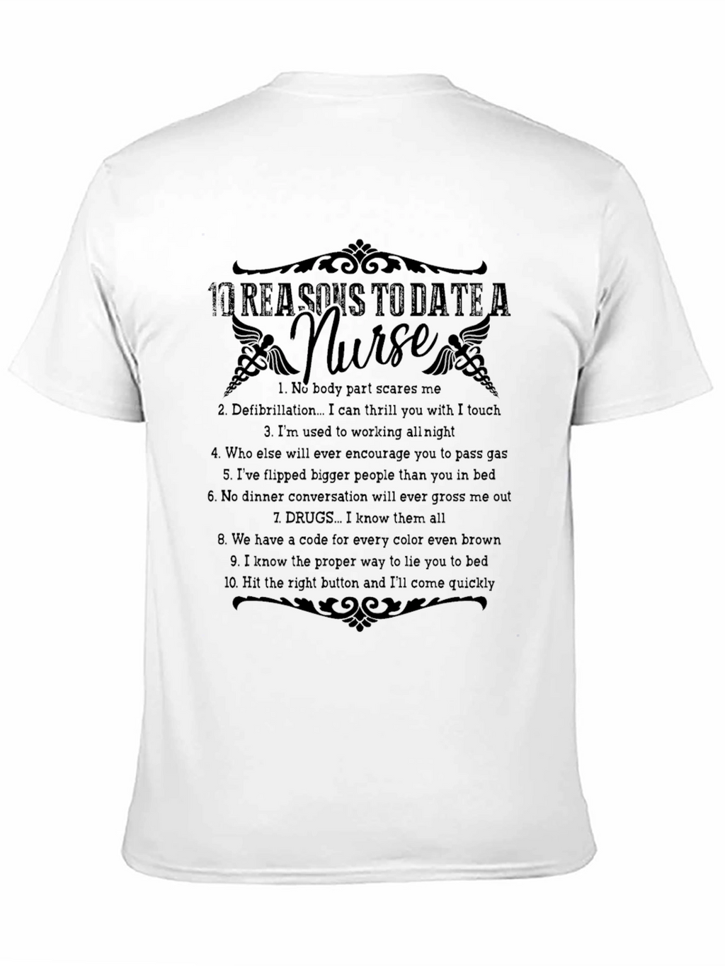 Funny Nurse T-Shirt: 10 Reasons to Date a Nurse