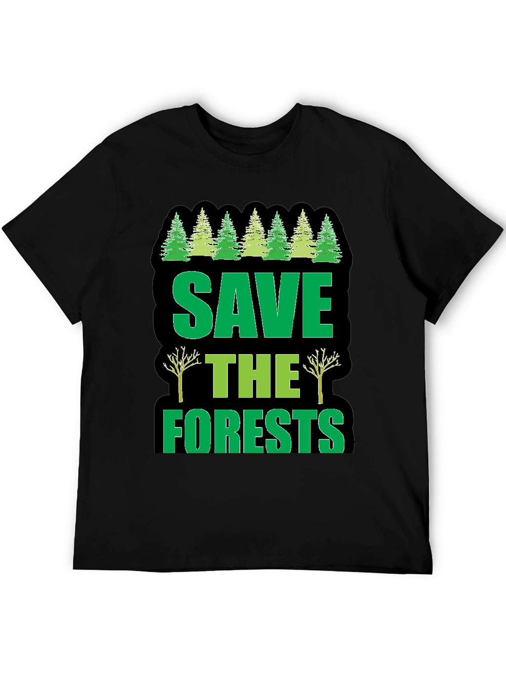 Save The Forests Graphic T-Shirt