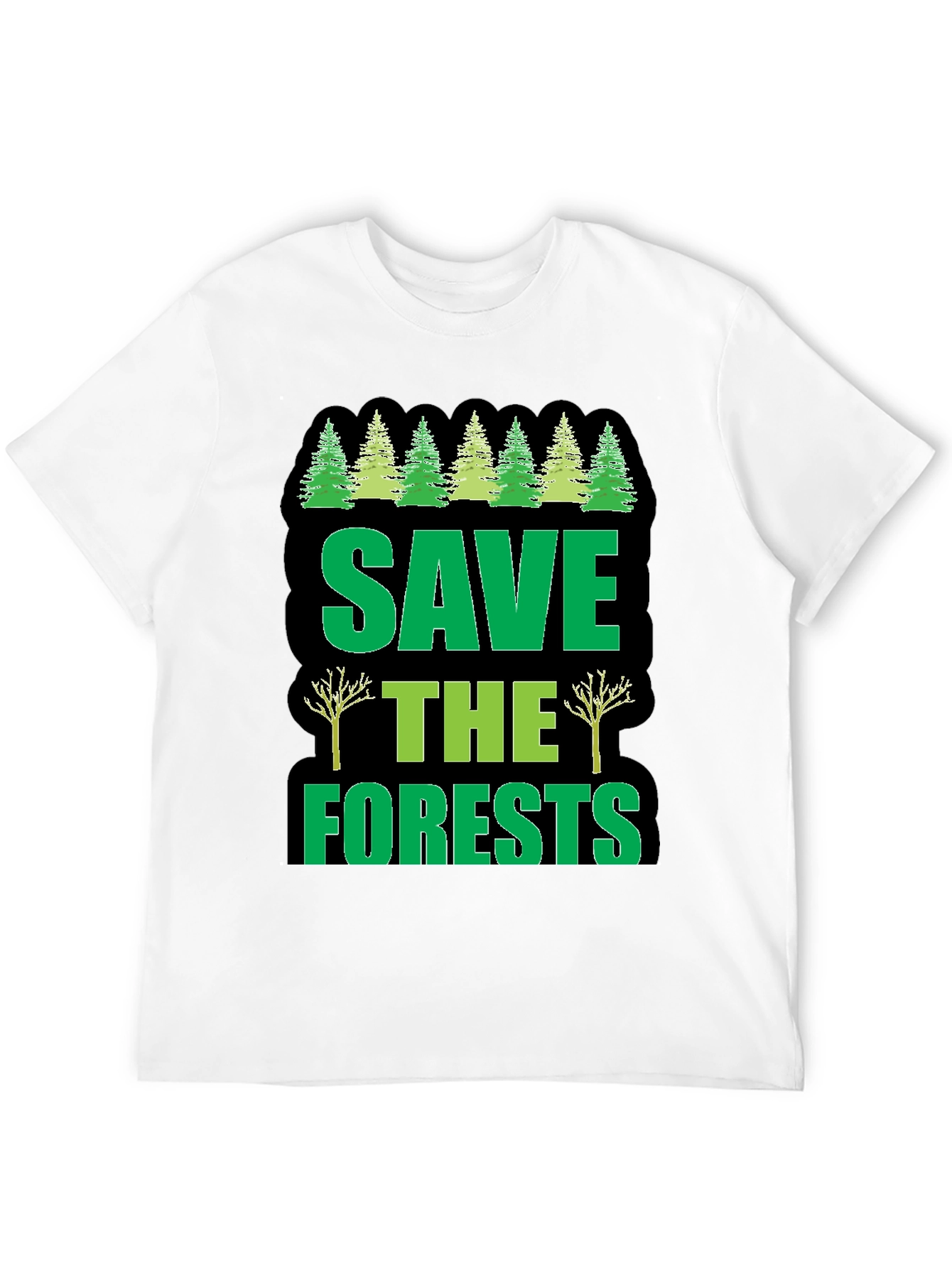 Save The Forests Graphic T-Shirt