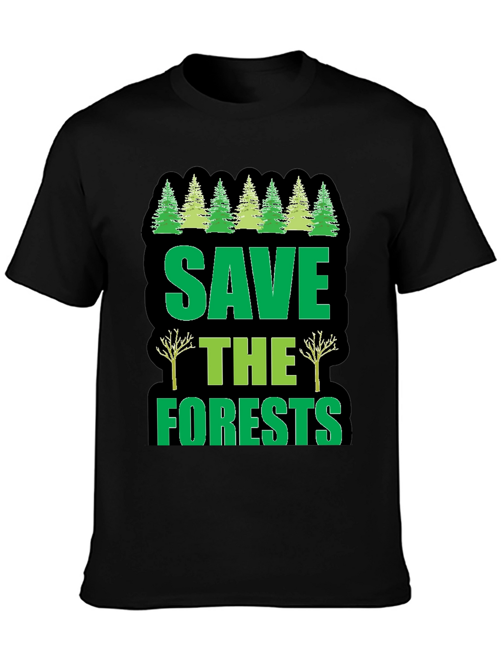 Save The Forests Graphic T-Shirt