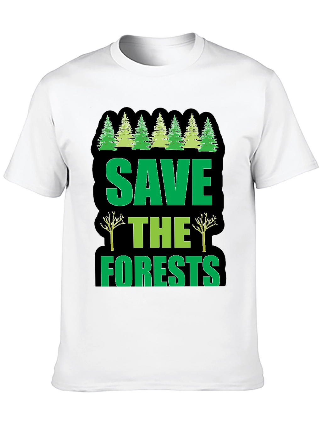 Save The Forests Graphic T-Shirt