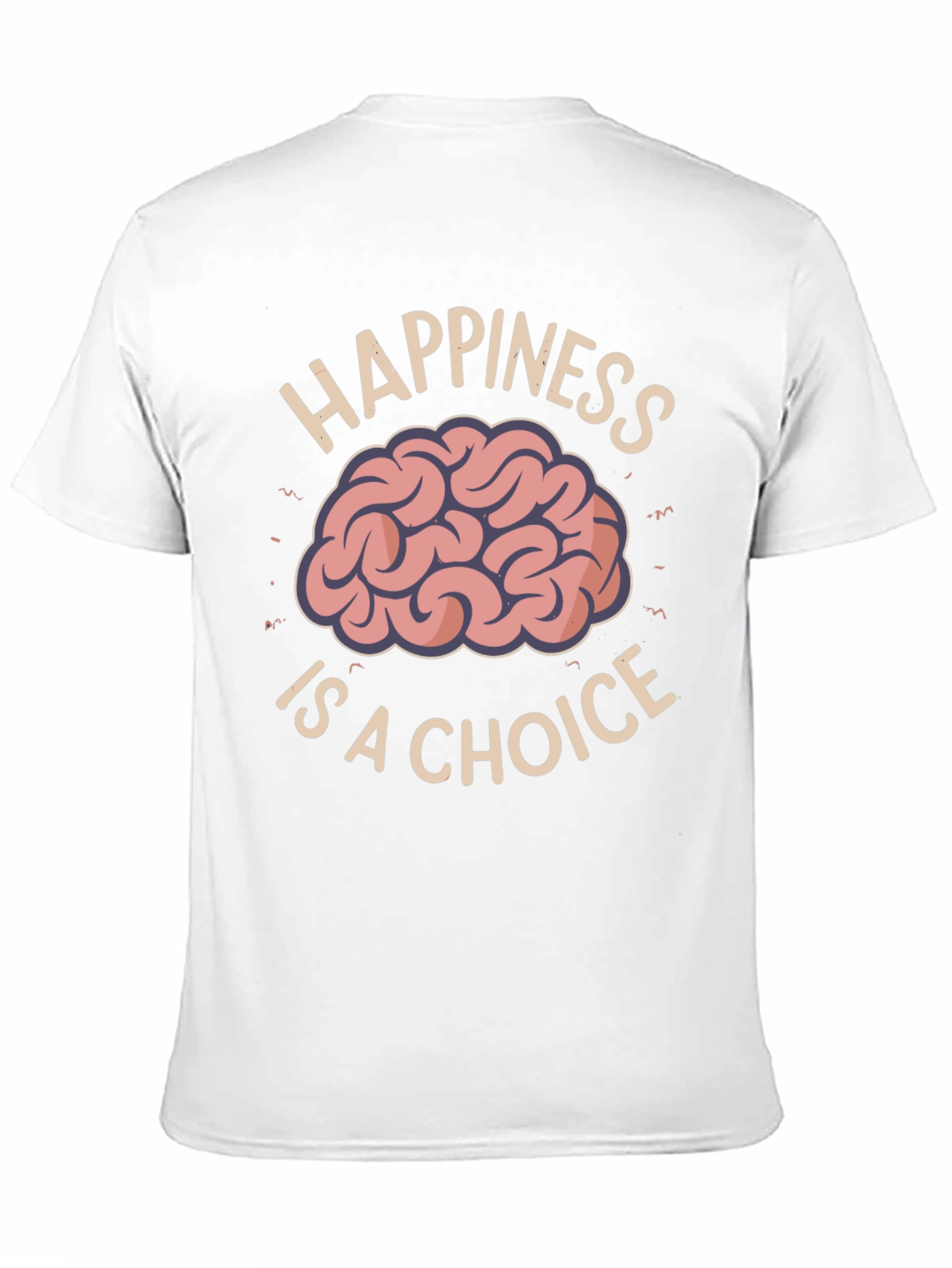 Happiness Is A Choice T-Shirt