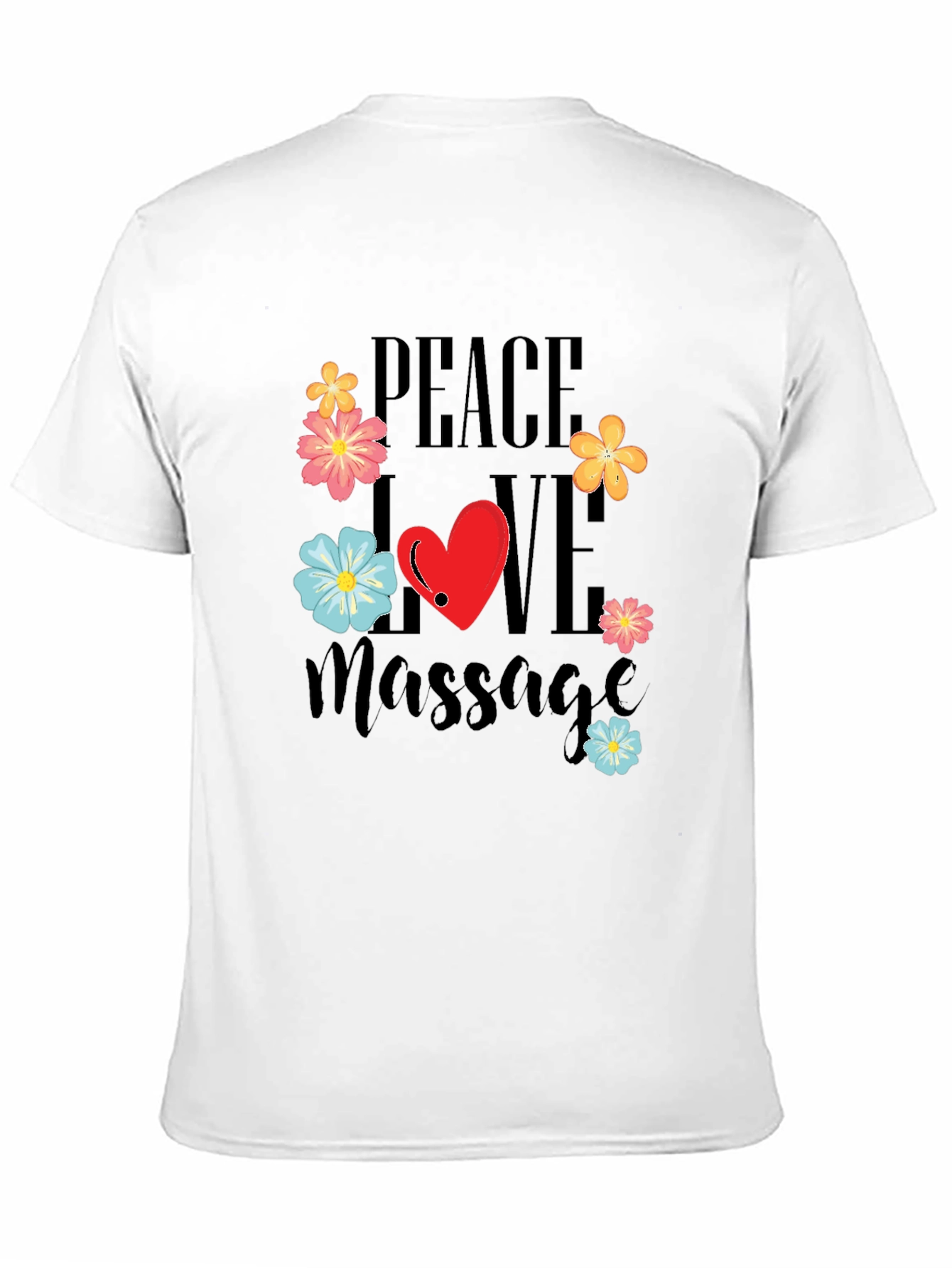 Peace Love Massage T-Shirt - Relax & Rejuvenate
