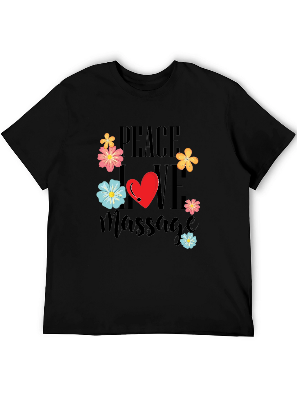 Peace Love Massage T-Shirt - Relax & Rejuvenate