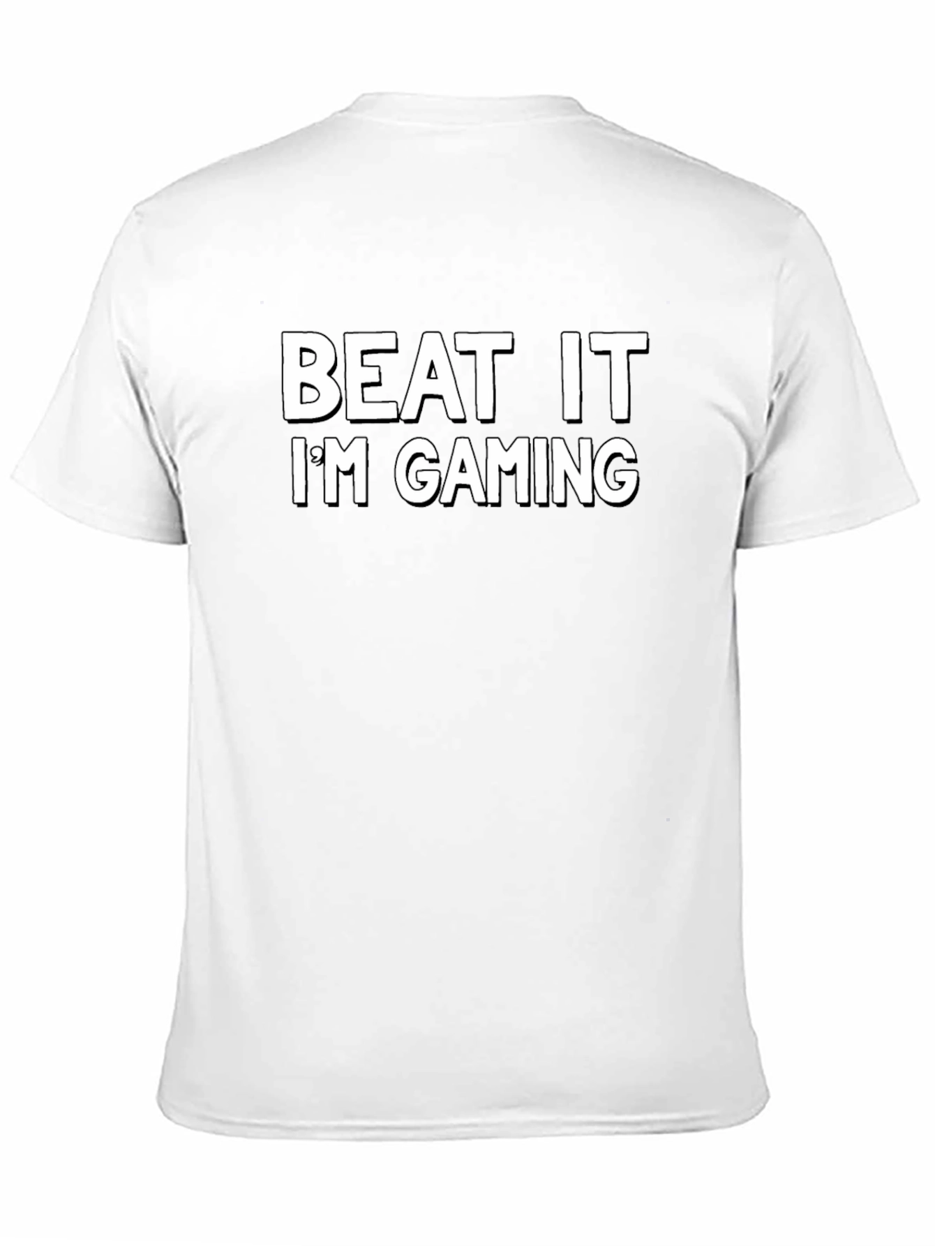 Beat It Im Gaming T-Shirt - Gamer Humor Tee