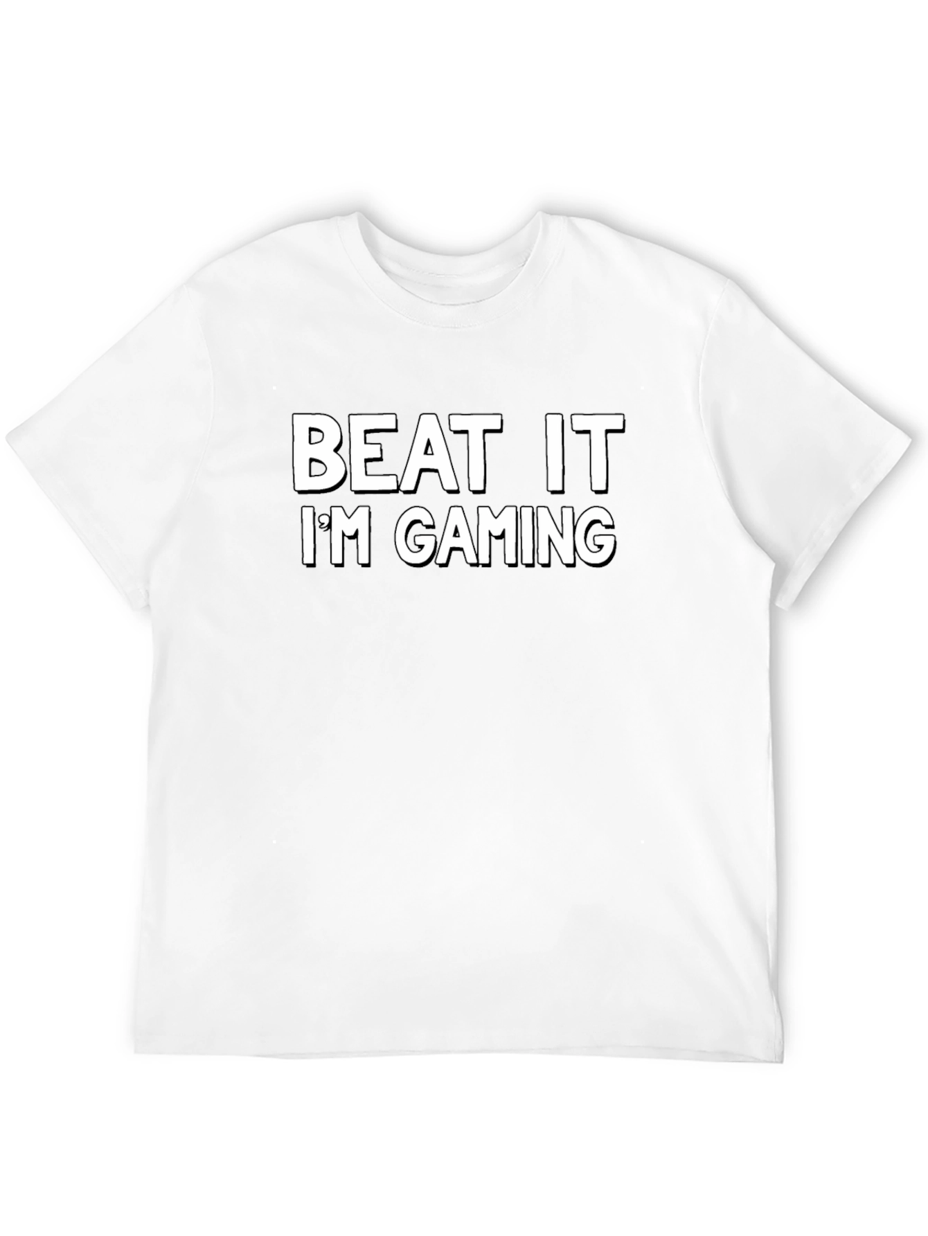 Beat It Im Gaming T-Shirt - Gamer Humor Tee