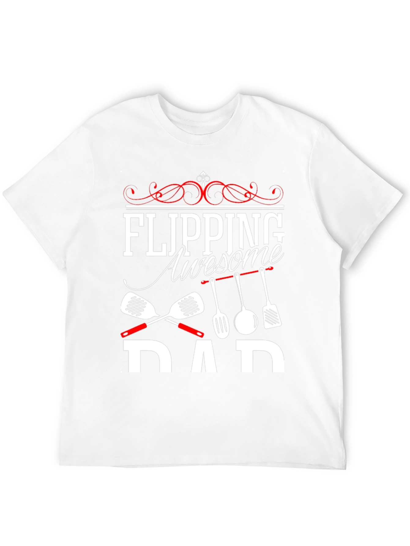 Flipping Awesome Dad T-Shirt - Novelty Cookout Tee