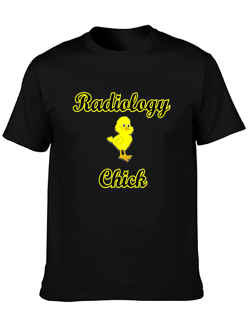 Radiology Chick T-Shirt - Cute & Funny Radiologist Tee