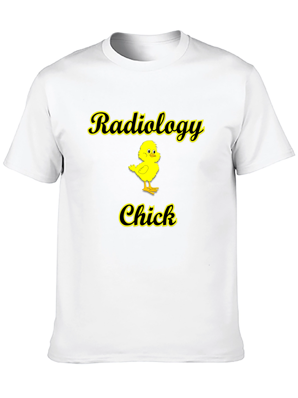 Radiology Chick T-Shirt - Cute & Funny Radiologist Tee