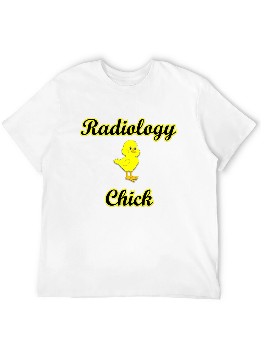Radiology Chick T-Shirt - Cute & Funny Radiologist Tee