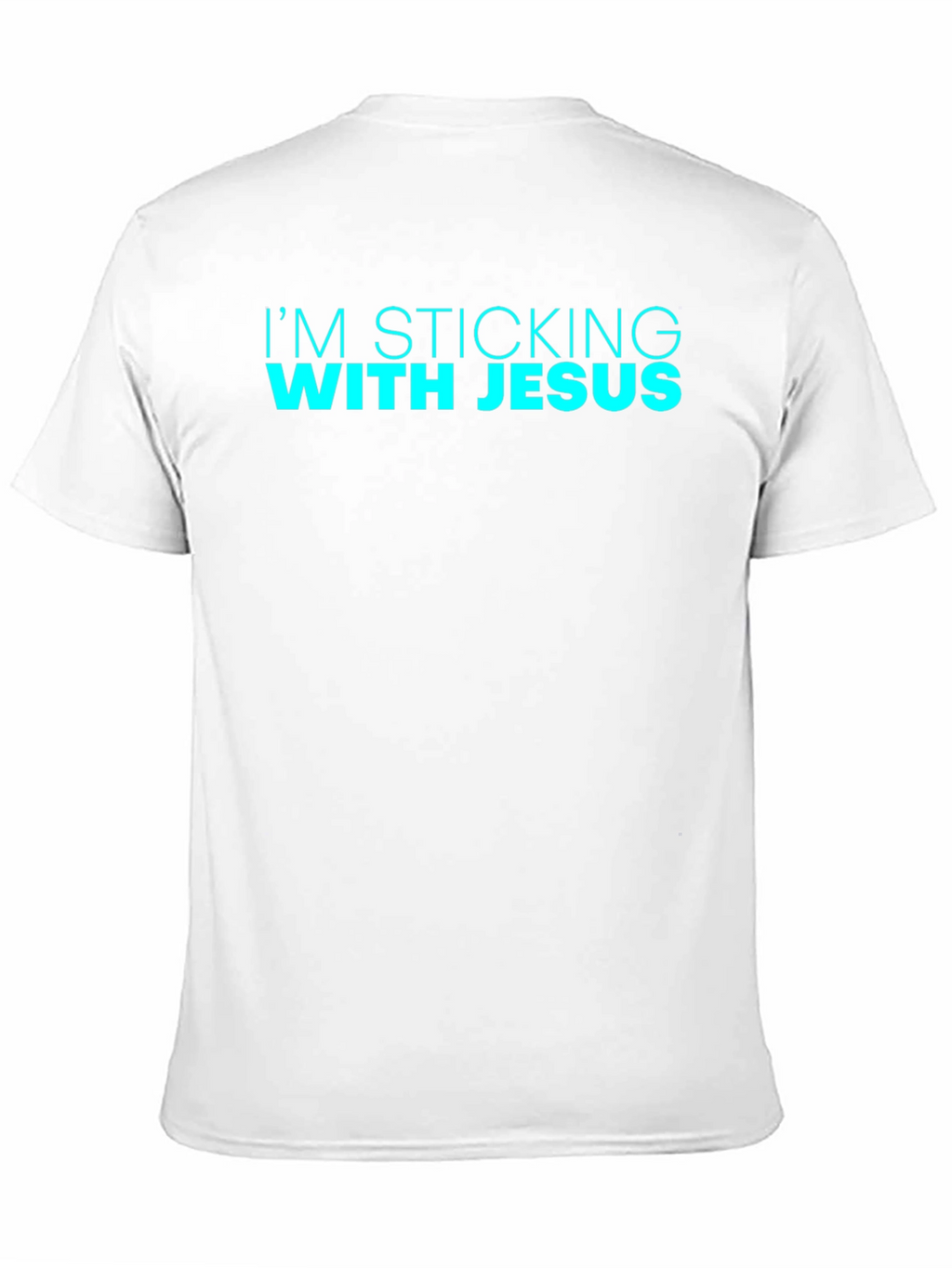 Im Sticking with Jesus Black T-Shirt