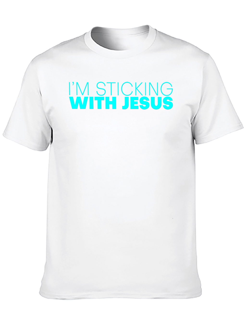Im Sticking with Jesus Black T-Shirt