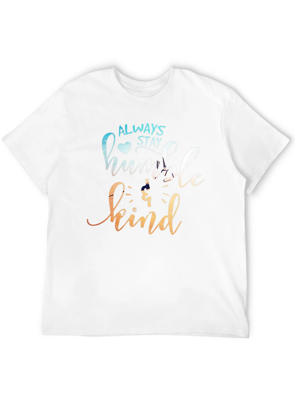 Always Stay Humble & Kind Graphic Tee