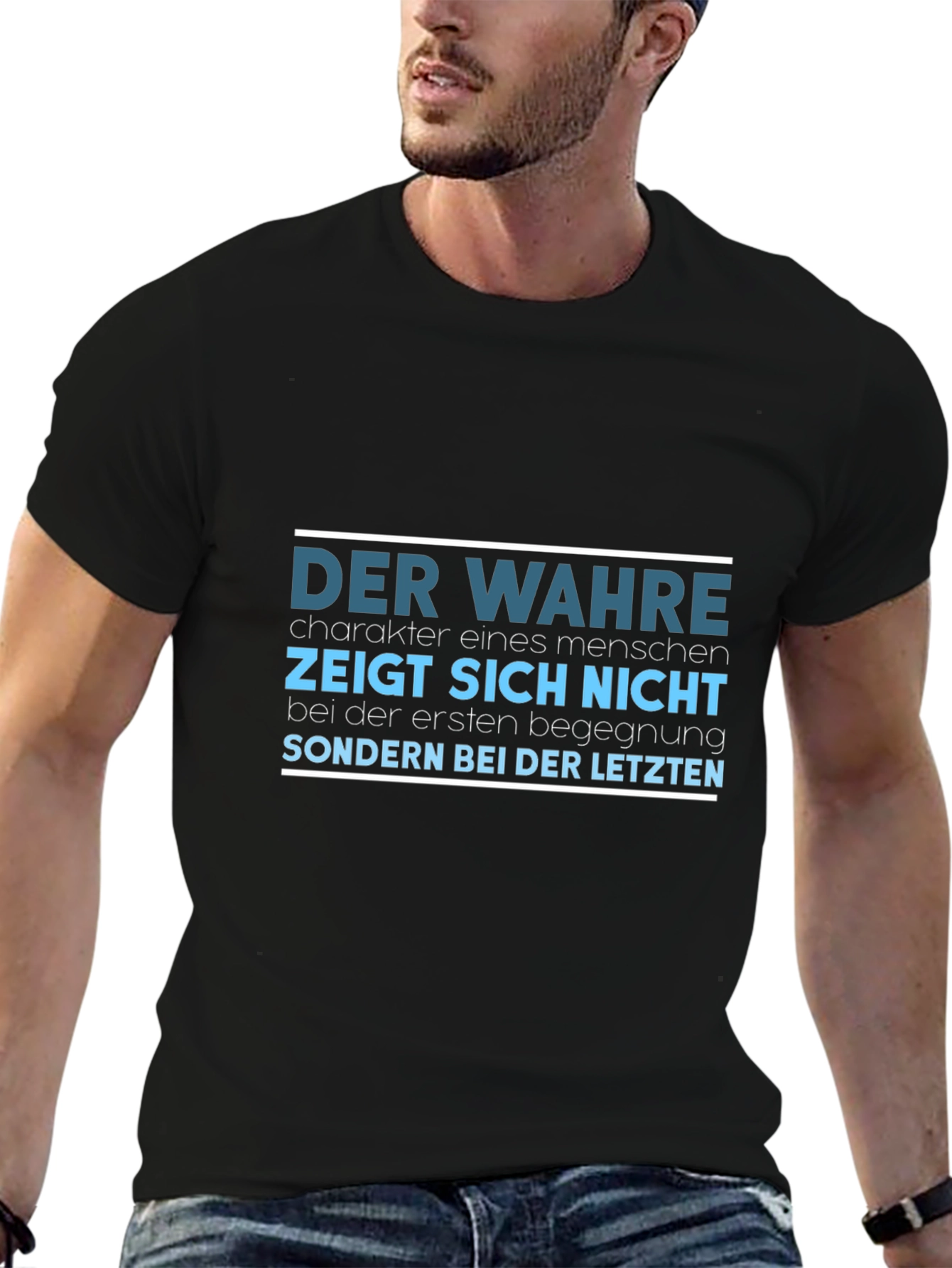 Der Wahre T-Shirt - German Proverb Tee