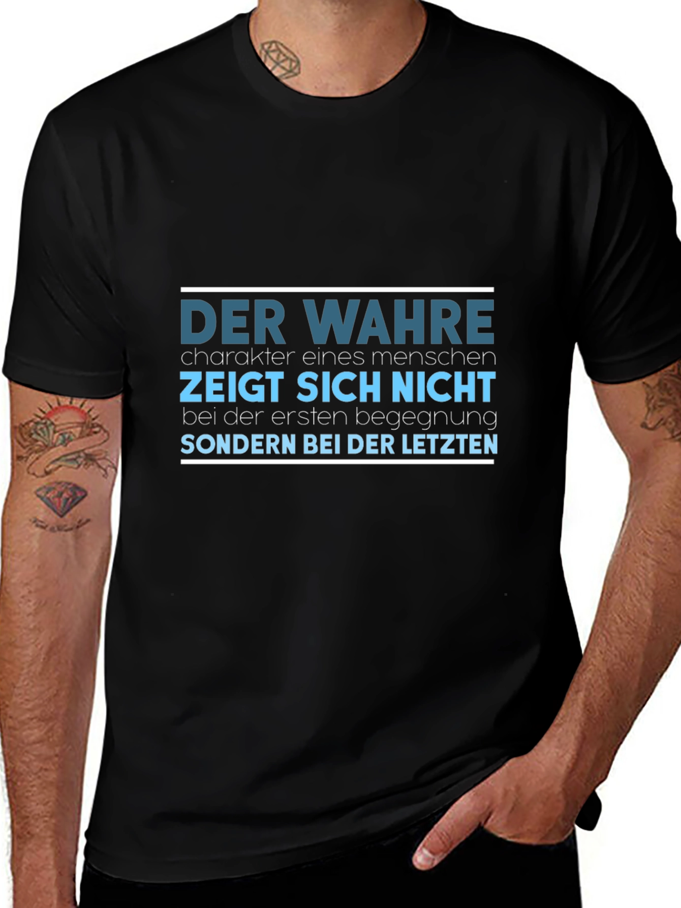 Der Wahre T-Shirt - German Proverb Tee