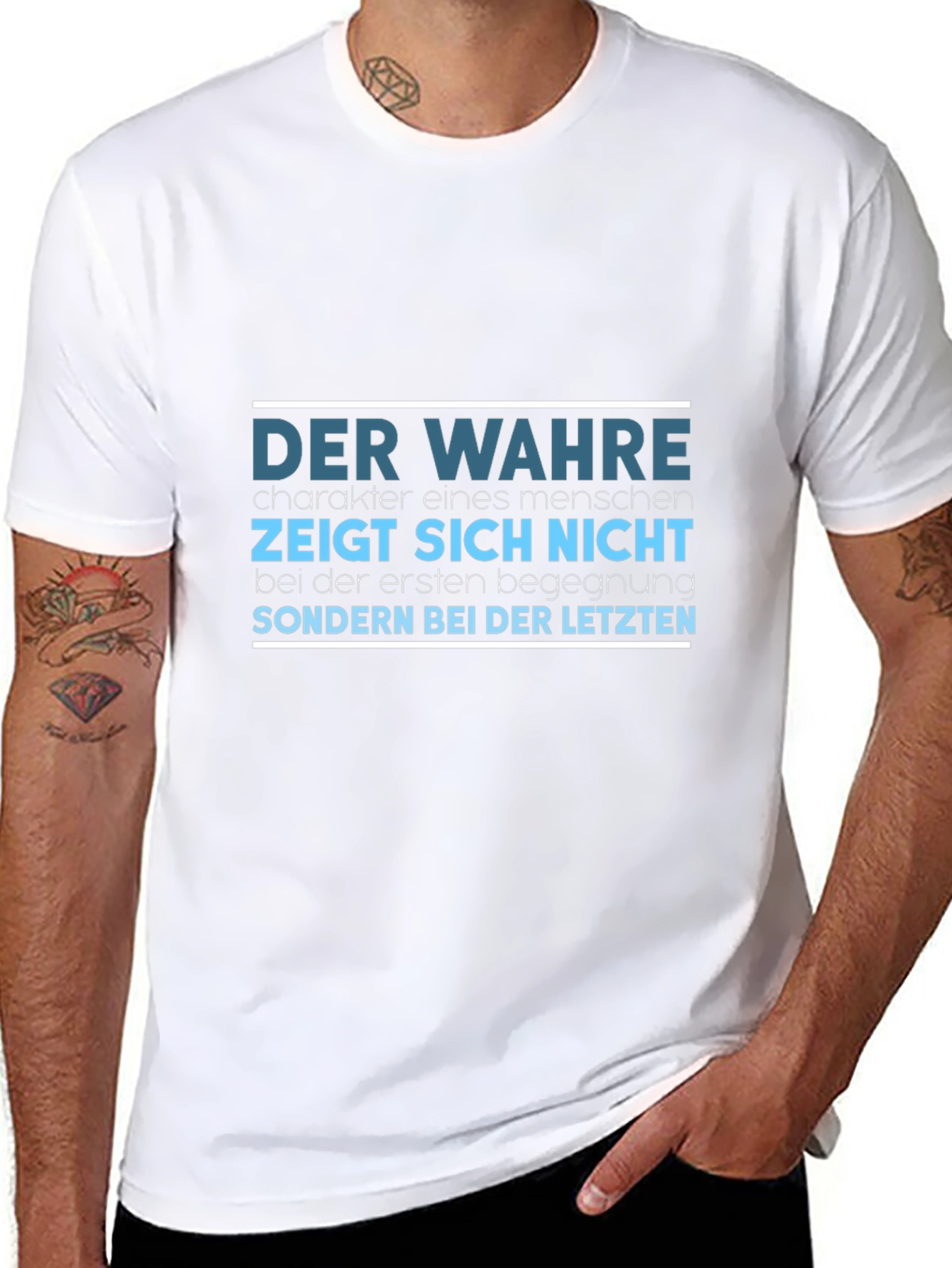 Der Wahre T-Shirt - German Proverb Tee