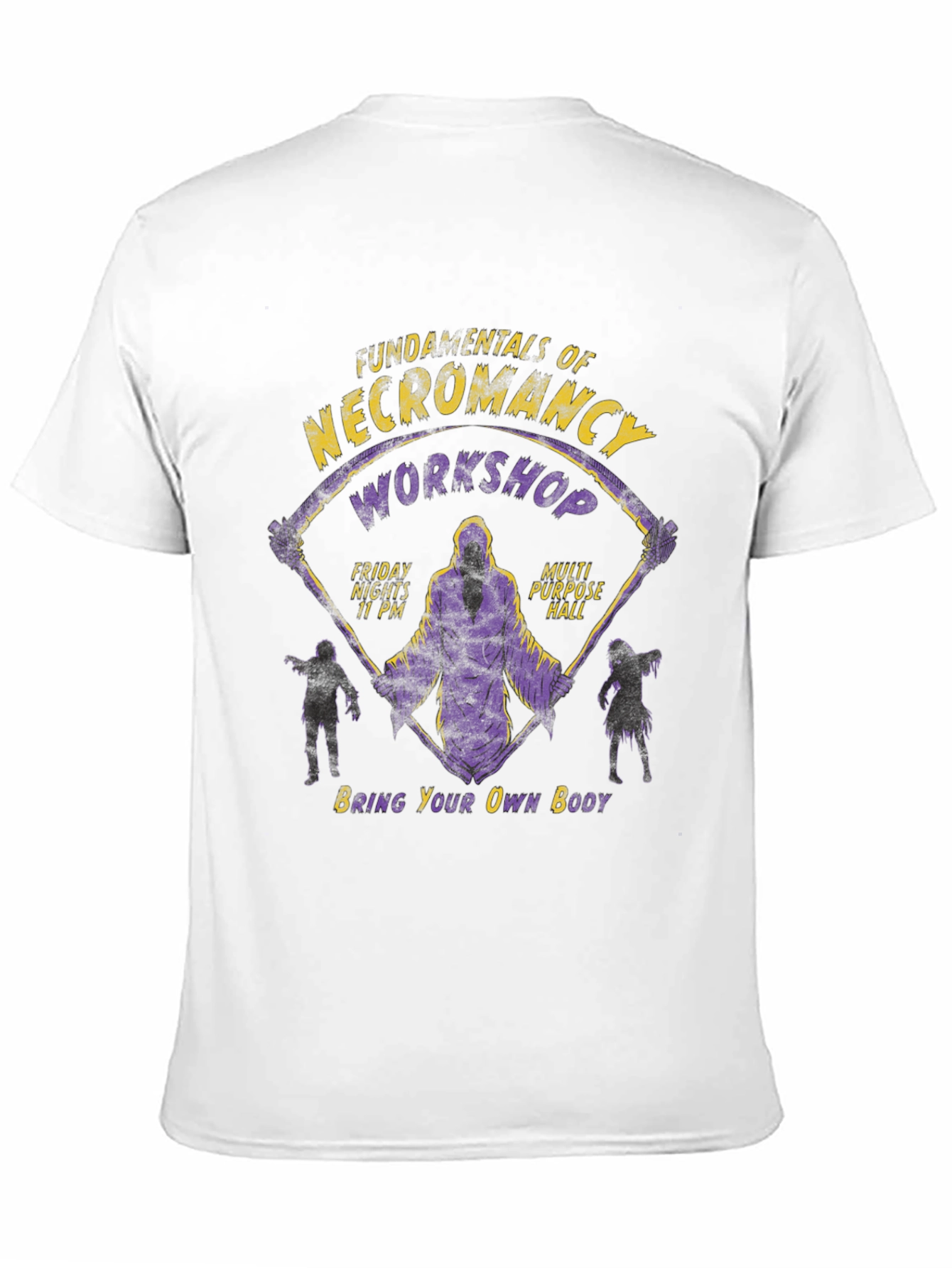 Necromancy Workshop T-Shirt - Bring Your Own Body!