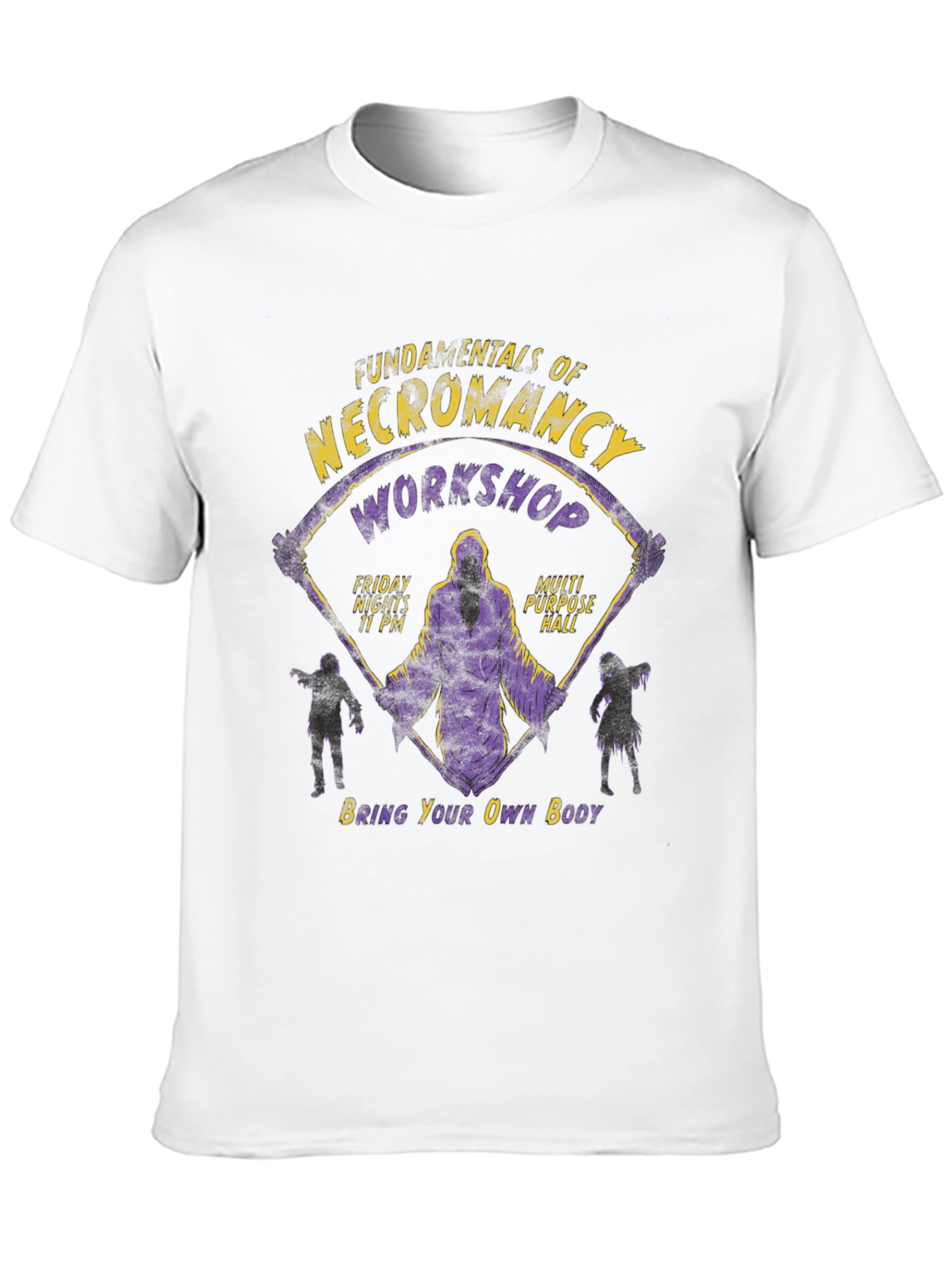 Necromancy Workshop T-Shirt - Bring Your Own Body!