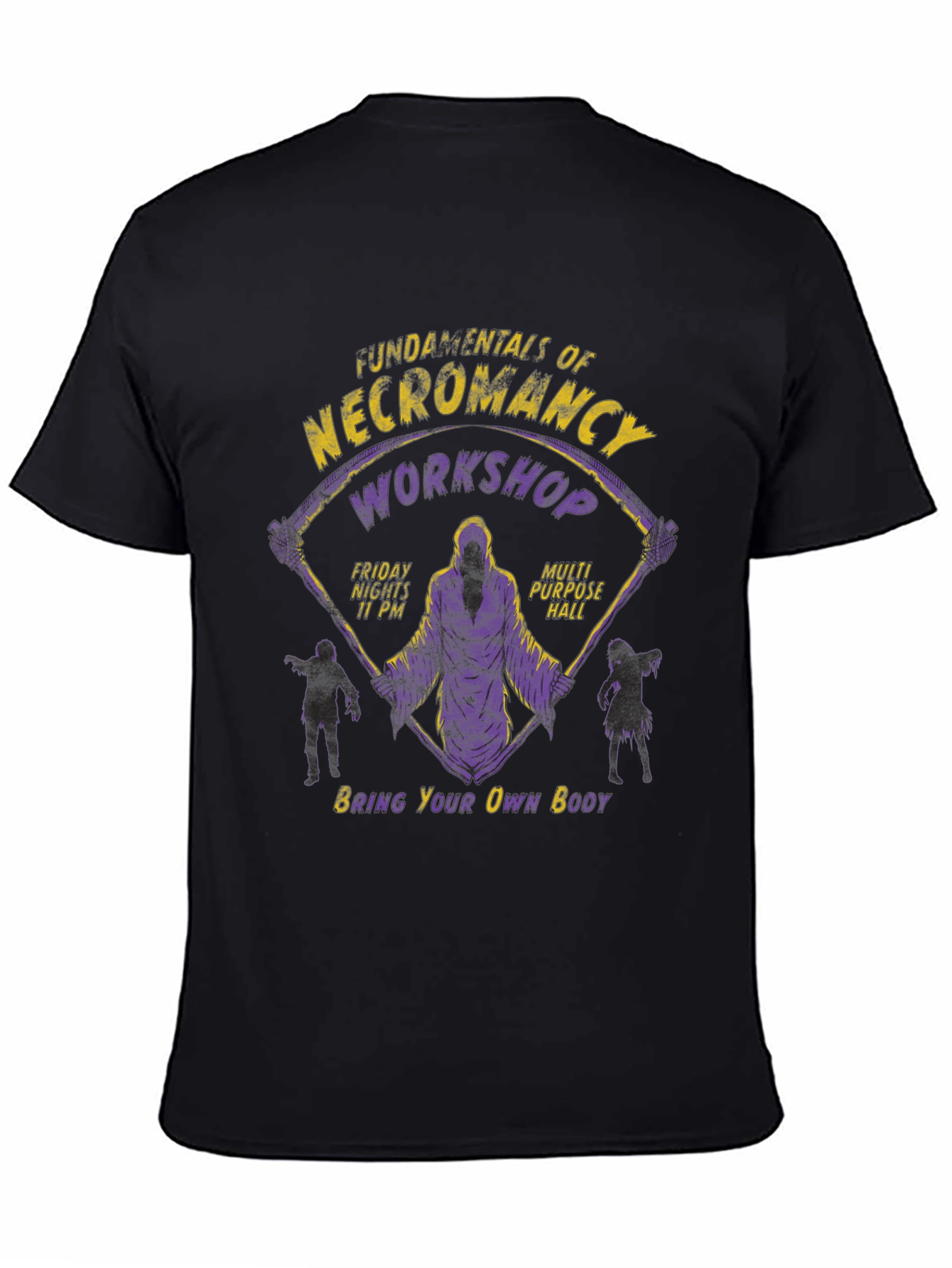 Necromancy Workshop T-Shirt - Bring Your Own Body!