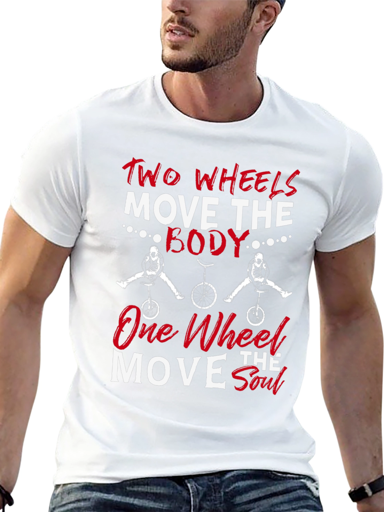 Two Wheels Move The Body T-Shirt