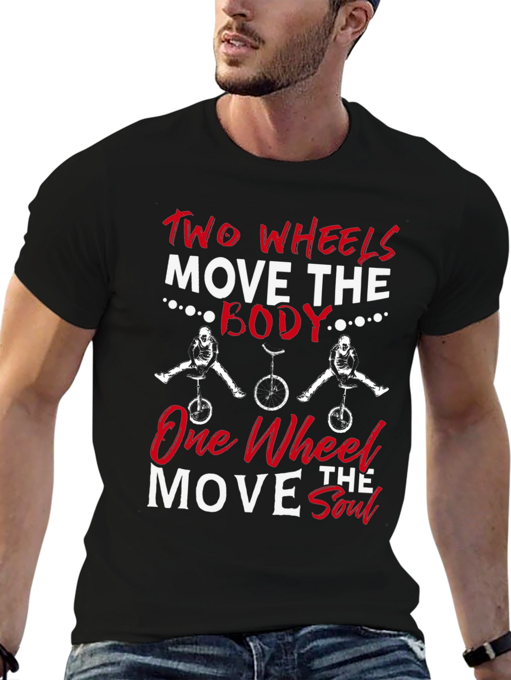 Two Wheels Move The Body T-Shirt