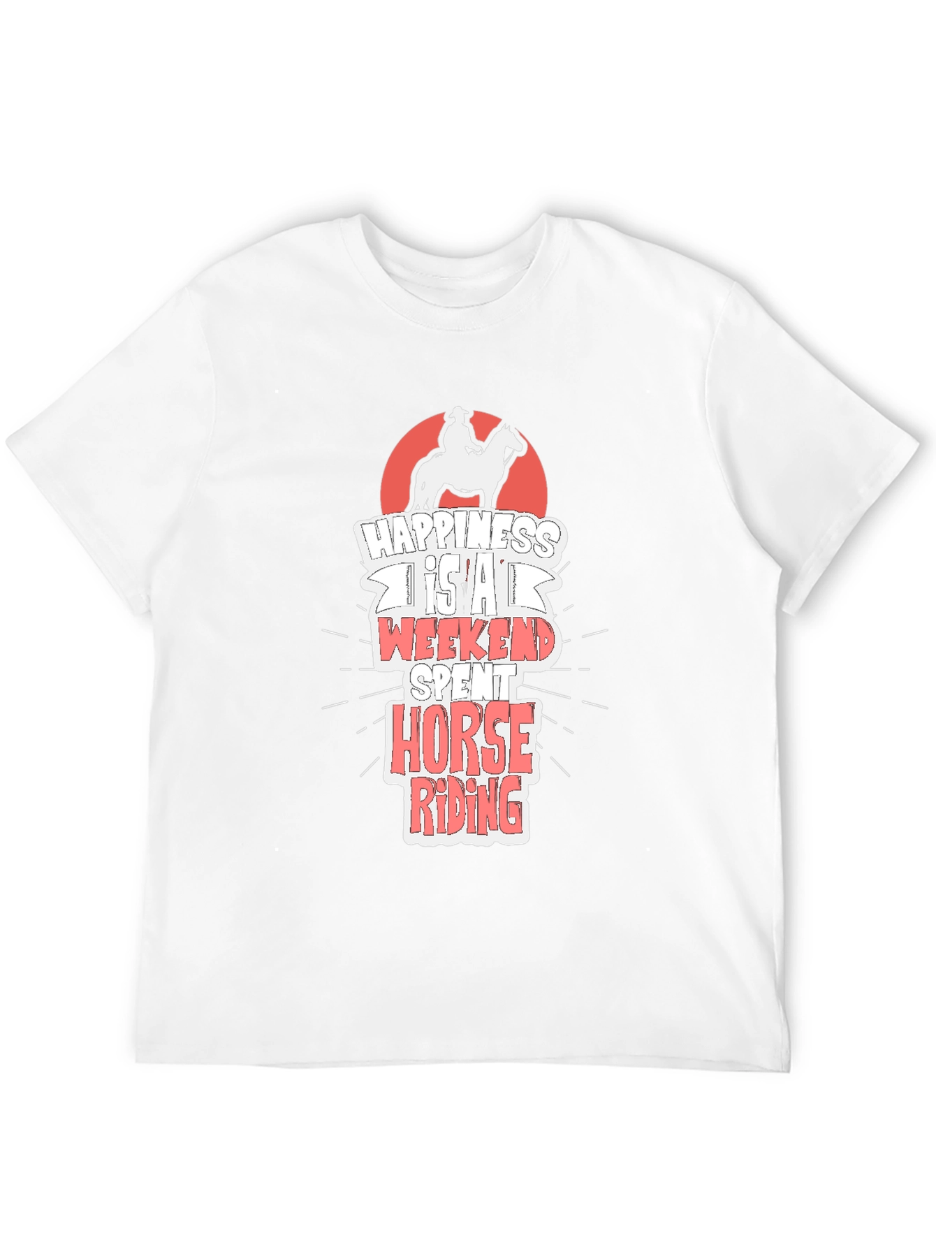 Horse Riding T-Shirt - Happiness is a Weekend Spent Riding