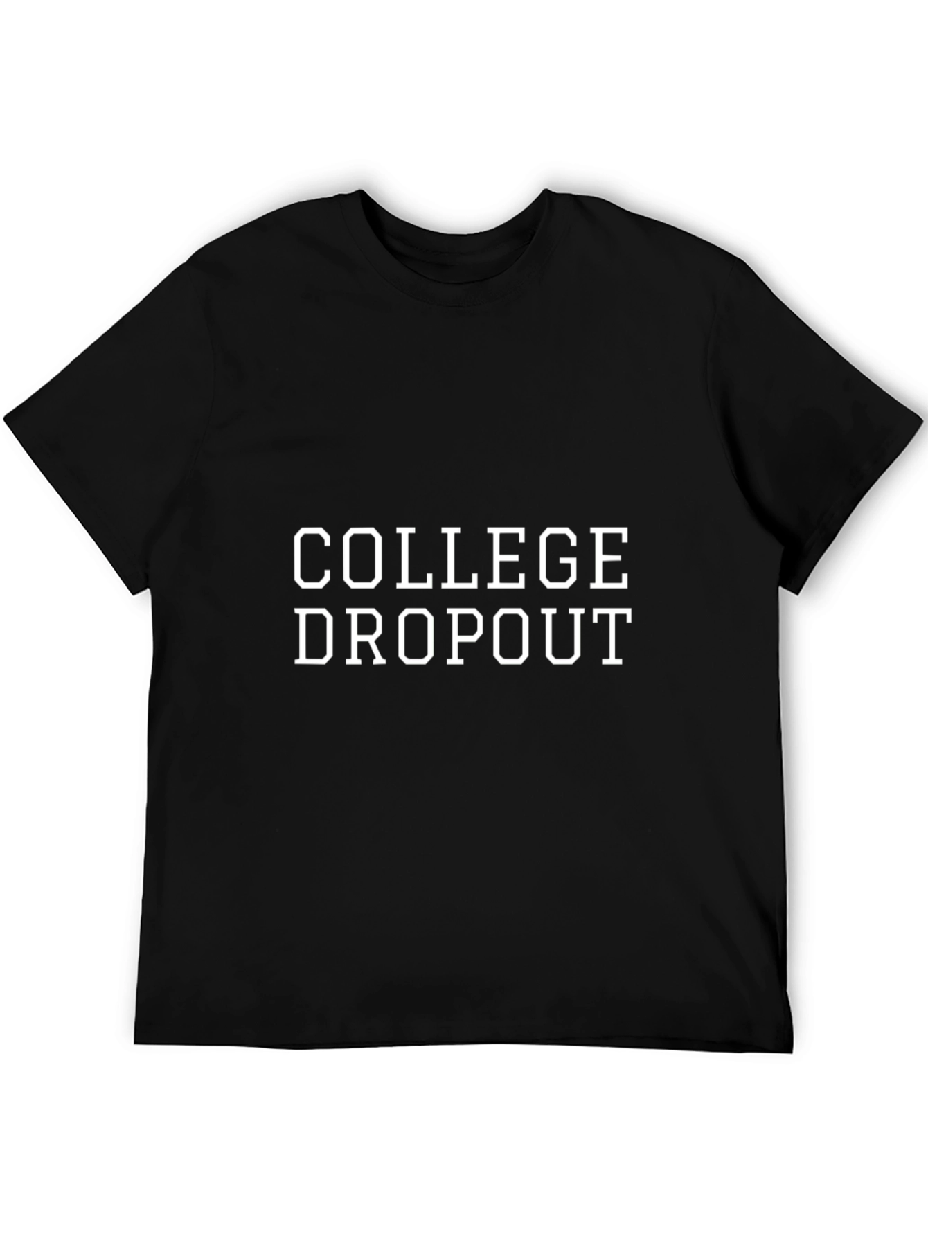 College Dropout Graphic Tee - Bold Statement Shirt