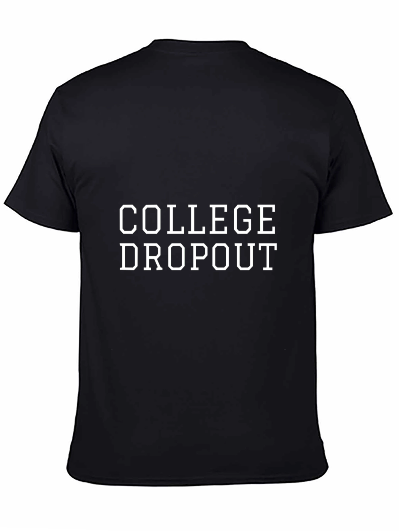 College Dropout Graphic Tee - Bold Statement Shirt