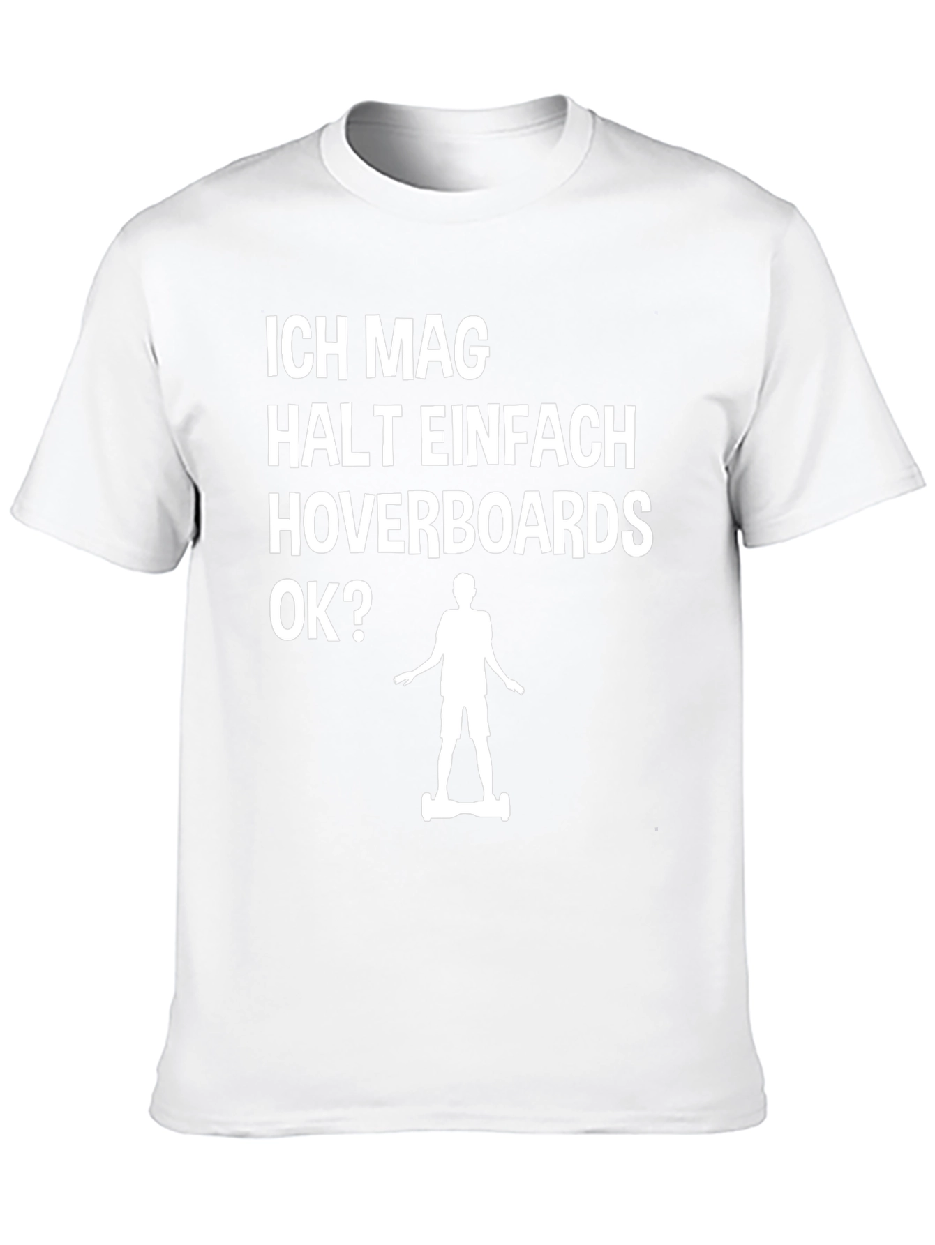 Ich Mag Hoverboards T-Shirt | Funny German Hoverboard Tee