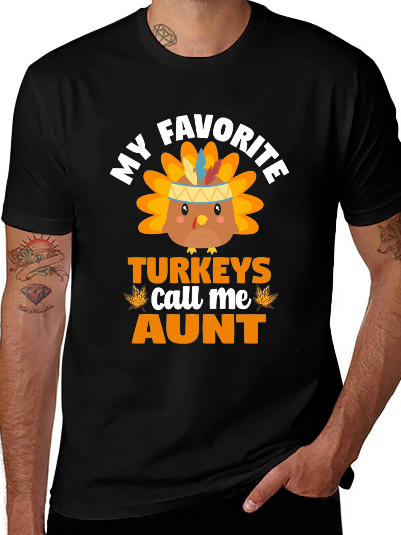 My Favorite Turkeys Call Me Aunt Thanksgiving T-Shirt