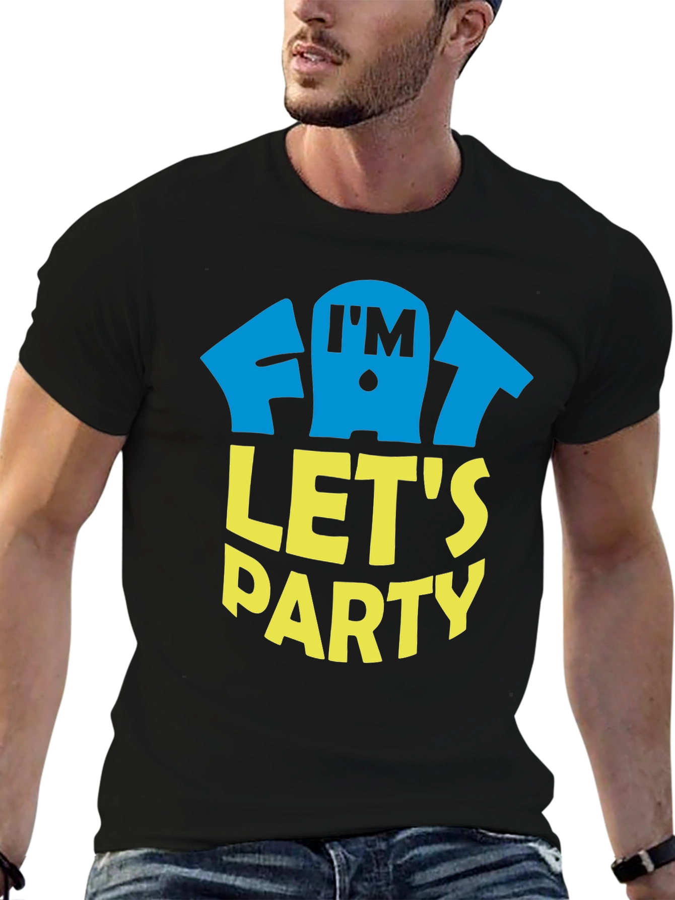 Im Fat Lets Party T-Shirt
