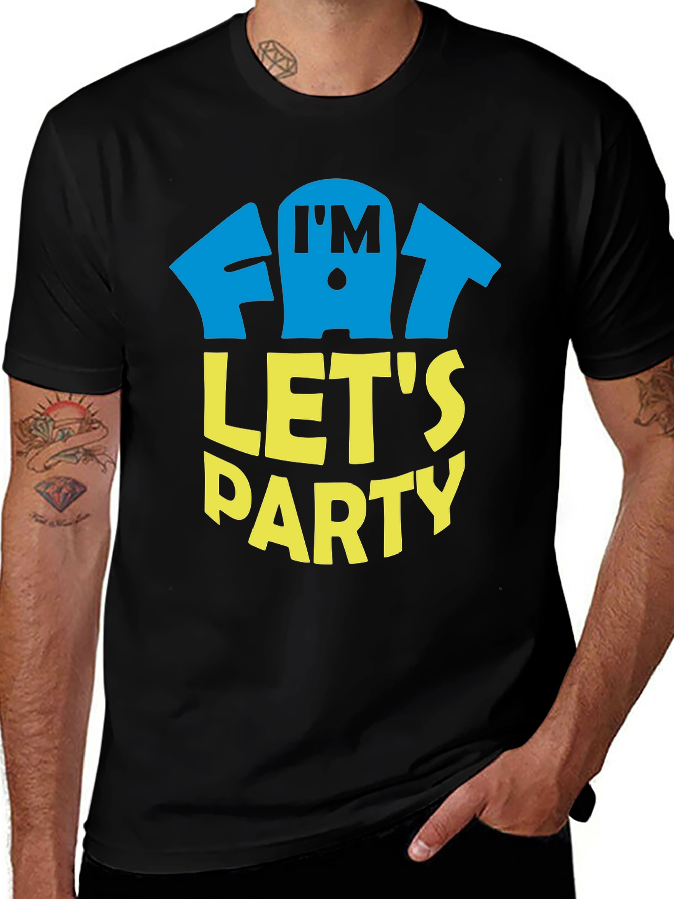Im Fat Lets Party T-Shirt
