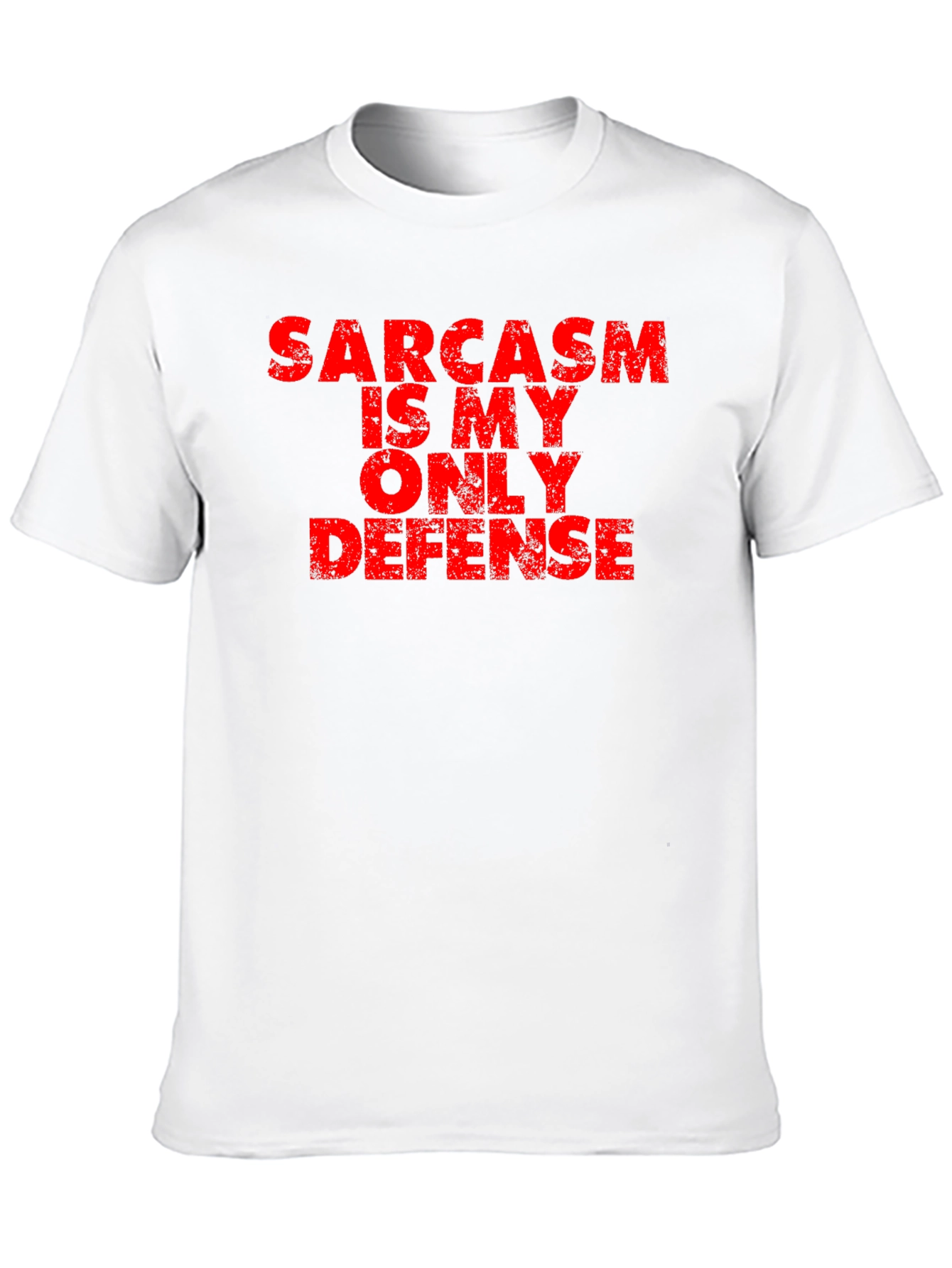 Sarcasm is My Only Defense T-Shirt