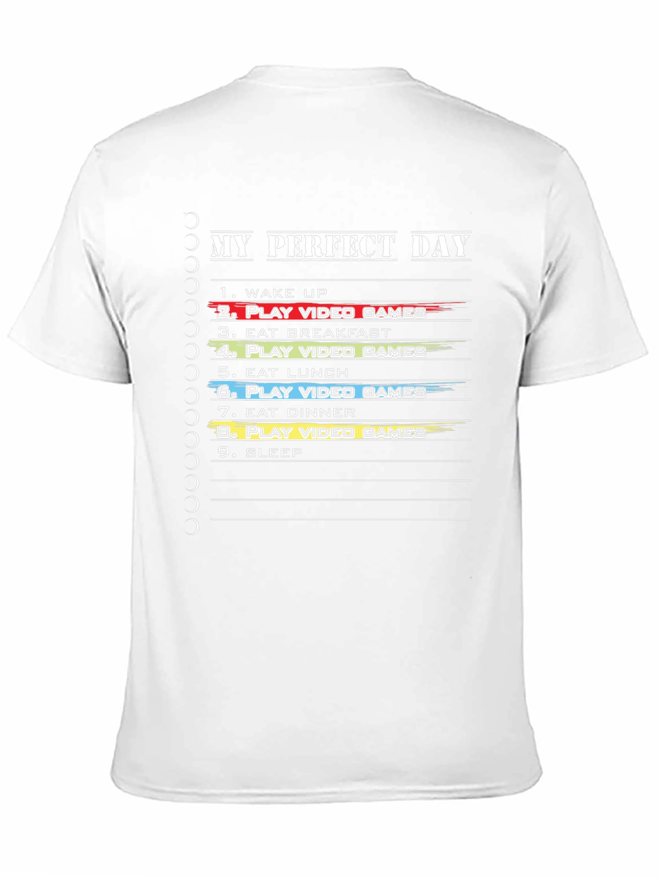 My Perfect Day Gamer T-Shirt - Video Game Lover Tee