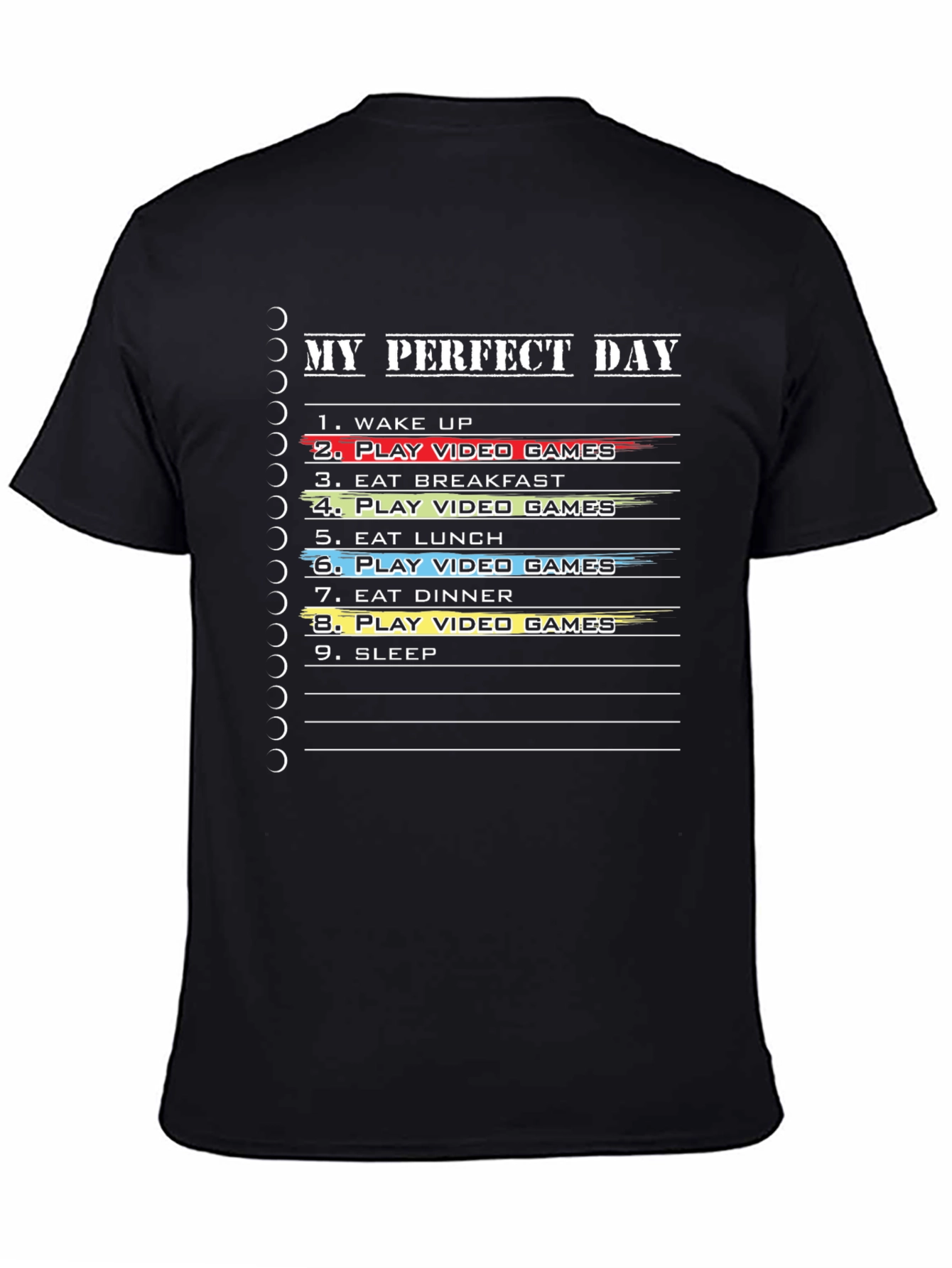My Perfect Day Gamer T-Shirt - Video Game Lover Tee