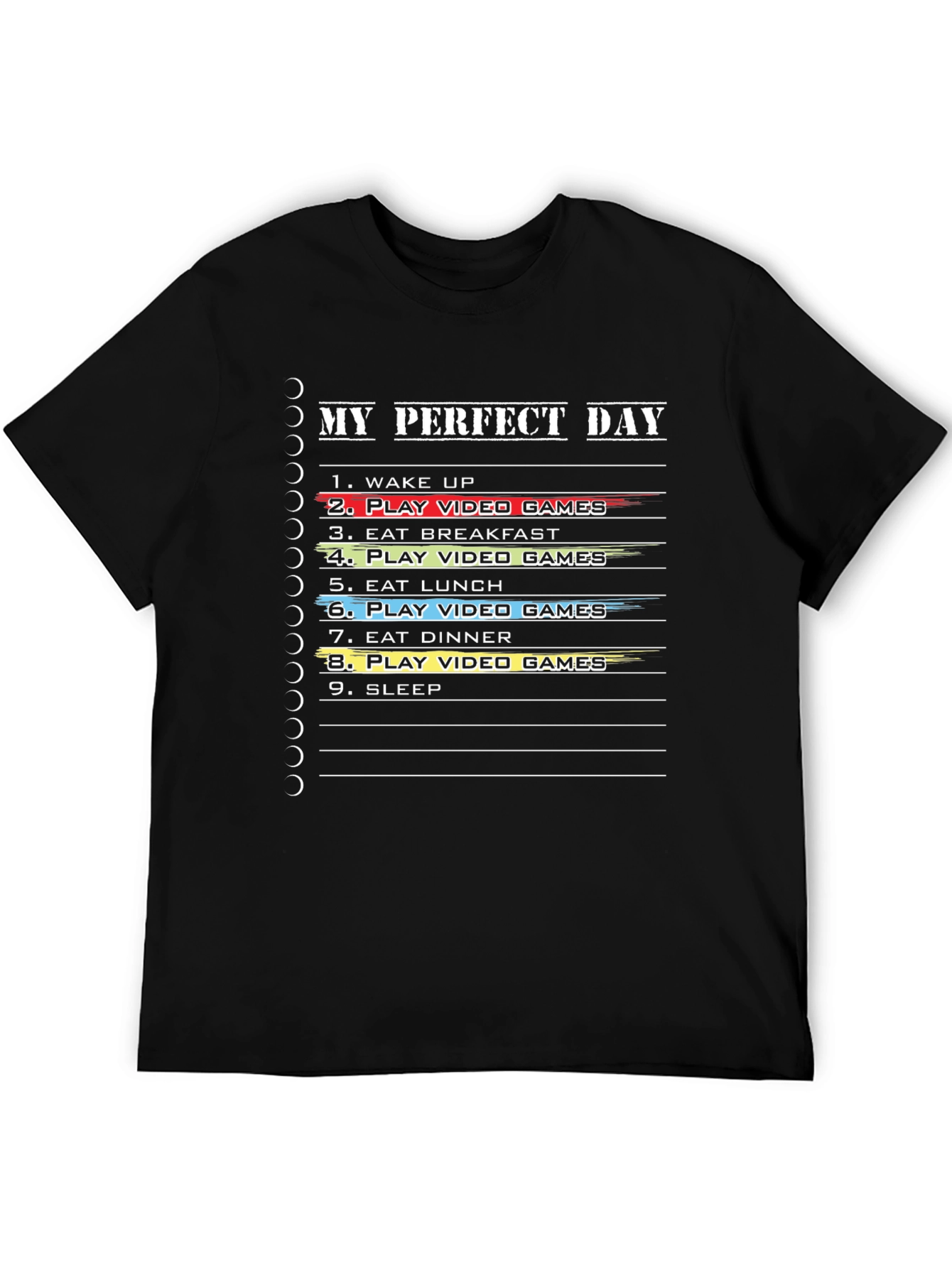 My Perfect Day Gamer T-Shirt - Video Game Lover Tee